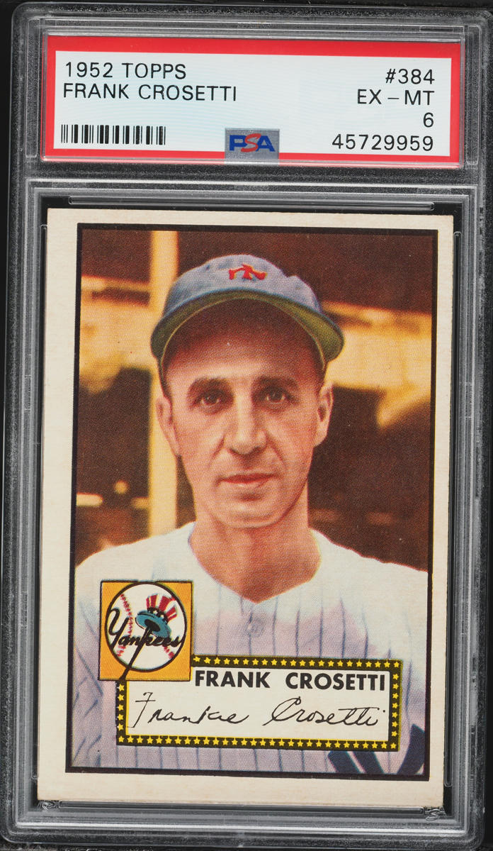 1952 Topps Frank Crosetti #384 PSA 6 EXMT