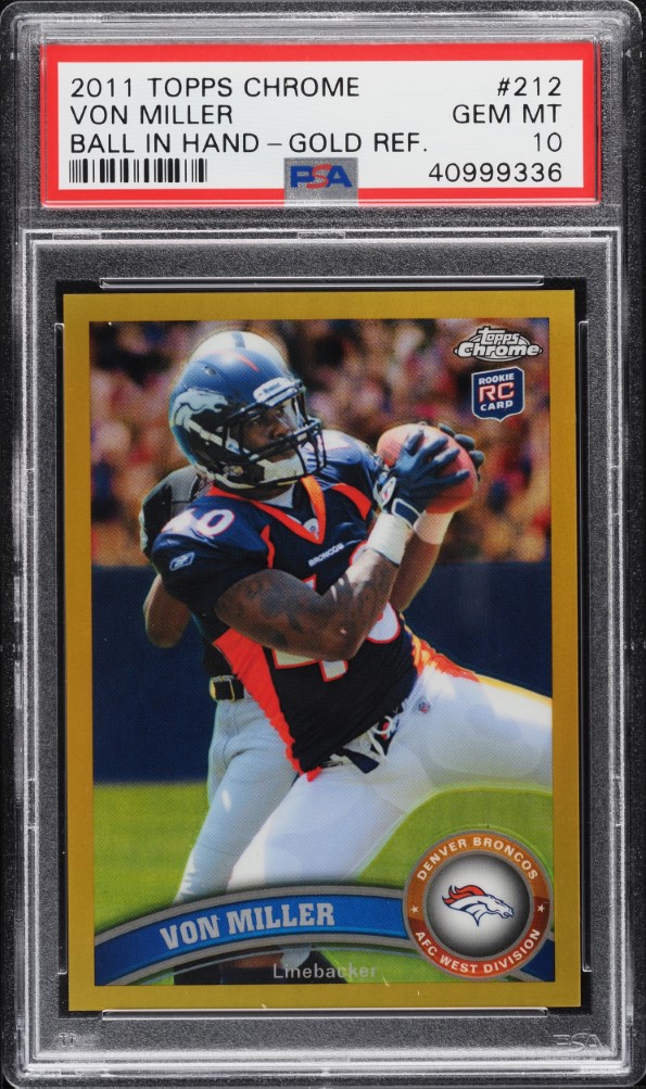 2011 Topps Chrome Gold Refractor Von Miller ROOKIE /50 #212 PSA 10 GEM MINT