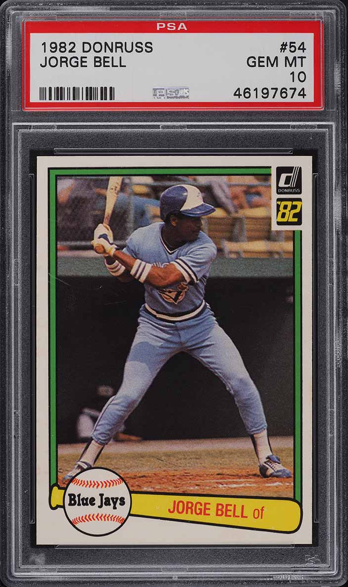 1982 Donruss Jorge Bell ROOKIE #54 PSA 10 GEM MINT
