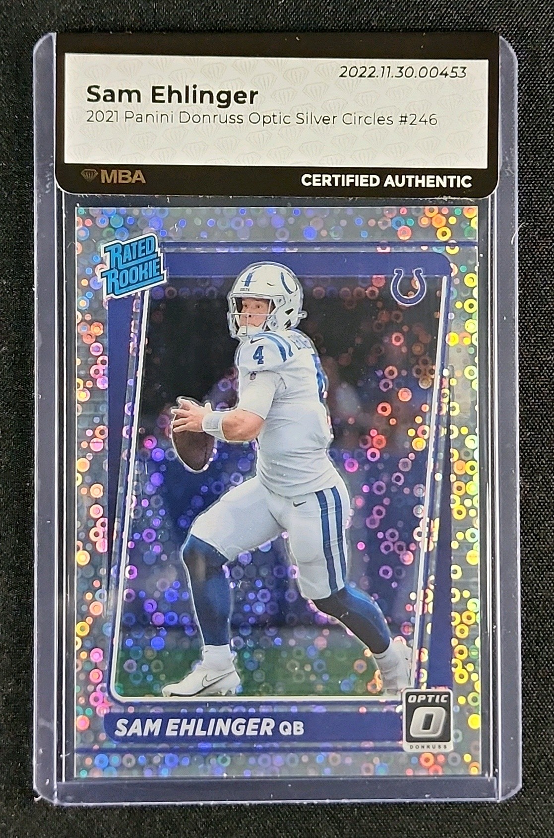 2021 Donruss Optic Silver Circles Sam Ehlinger ROOKIE /125 #246 MBA AUTH