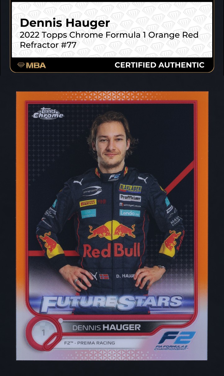 2022 Topps Chrome Formula 1 F1 Orange Red Refractor Dennis Hauger #77 MBA AUTH
