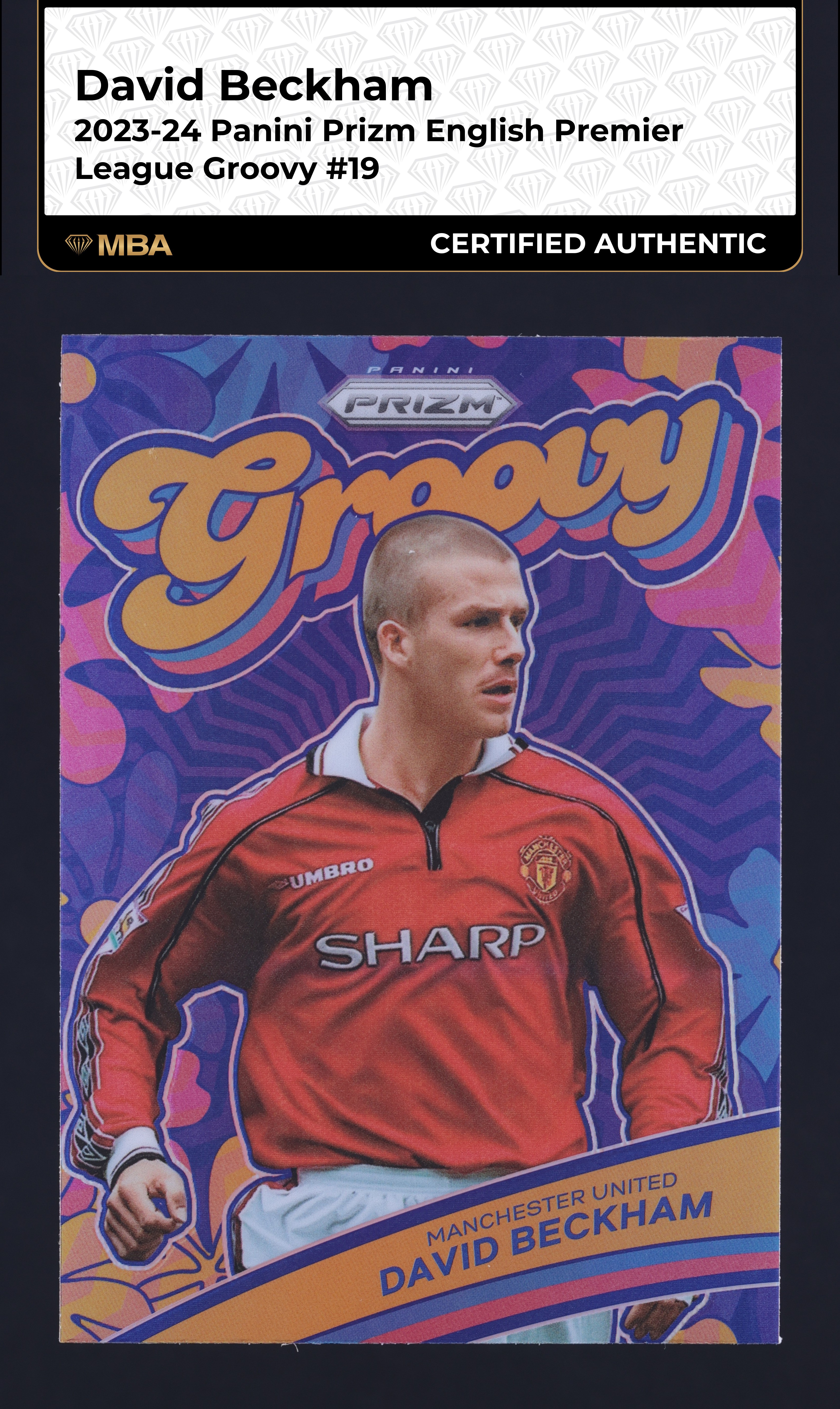 2023 Panini Prizm English Premier League Groovy David Beckham #19 MBA AUTH