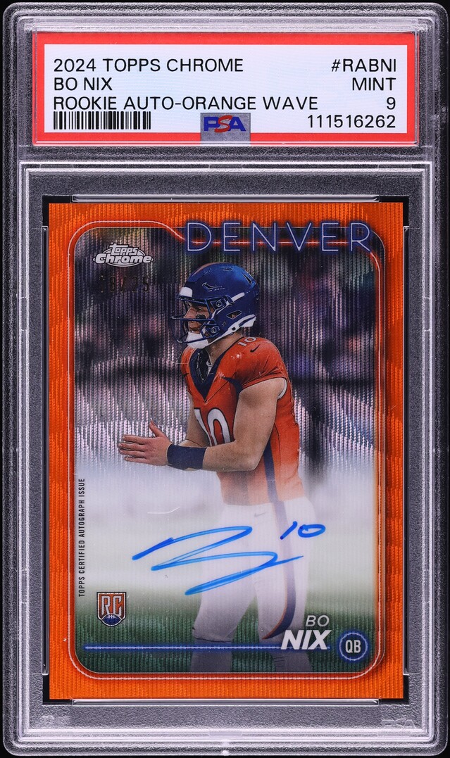 2024 Topps Chrome Variation Orange Wave Bo Nix ROOKIE AUTO /25 #RA-BNI PSA 9