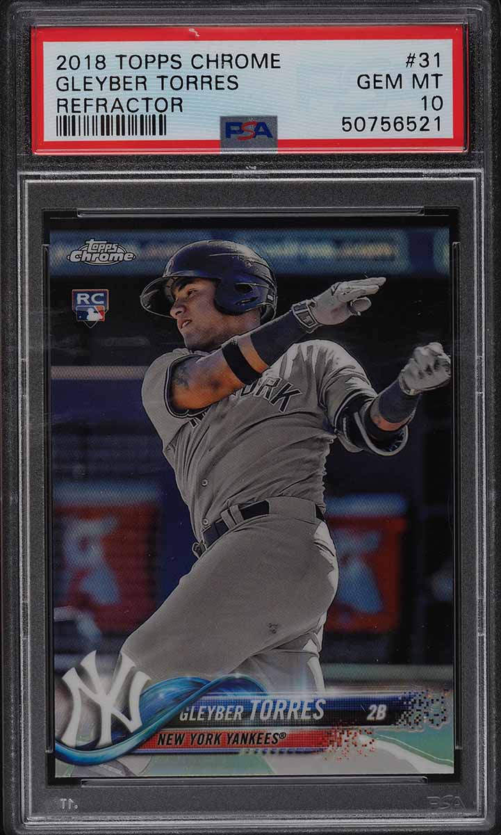 2018 Topps Chrome Refractor Gleyber Torres ROOKIE RC #31 PSA 10 GEM MINT