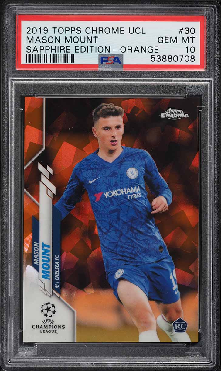 2019 Topps Chrome UEFA Sapphire Orange Mason Mount ROOKIE /50 #30 PSA 10 GEM