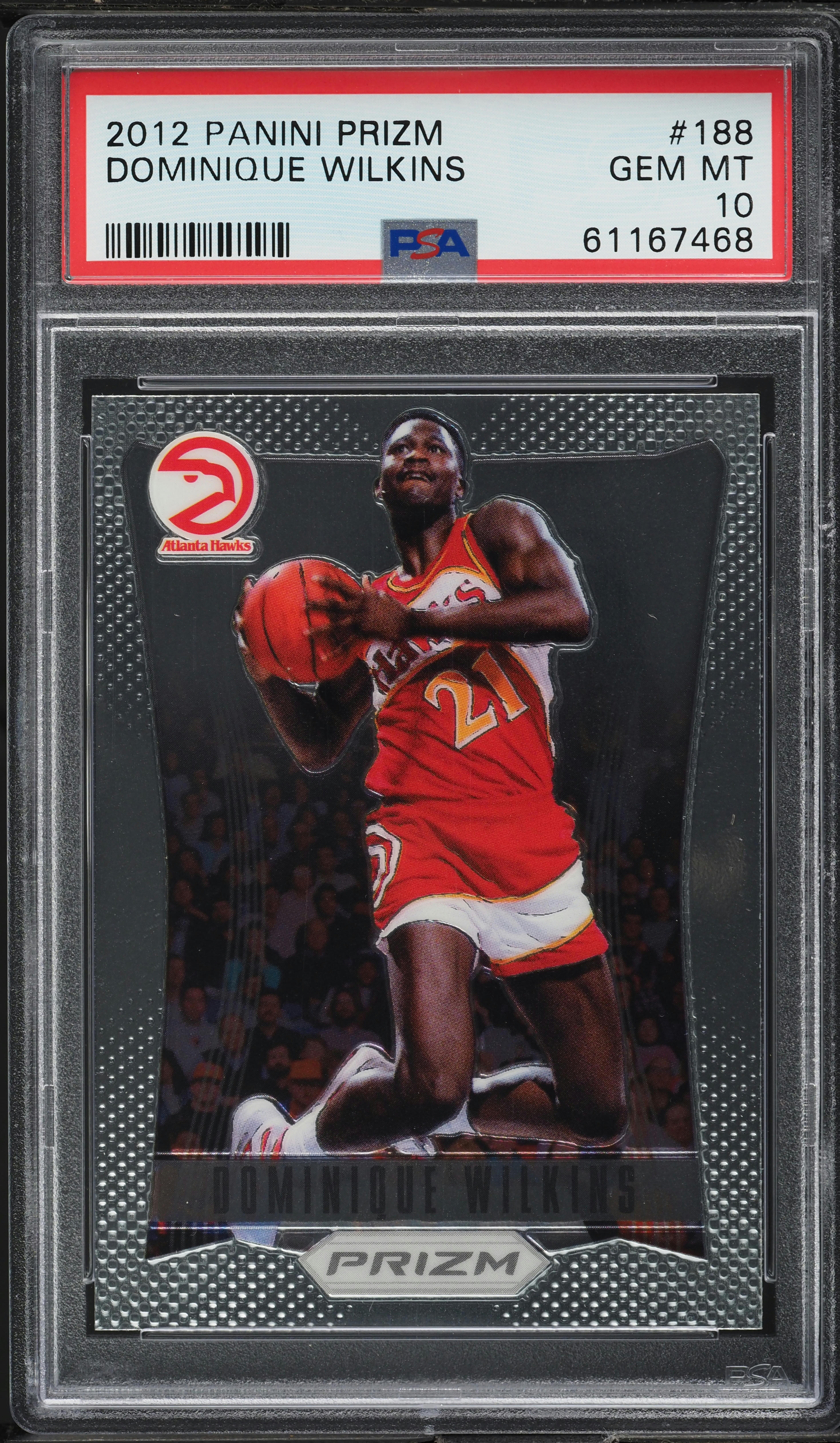 2012 Panini Prizm Dominique Wilkins #188 PSA 10 GEM MINT