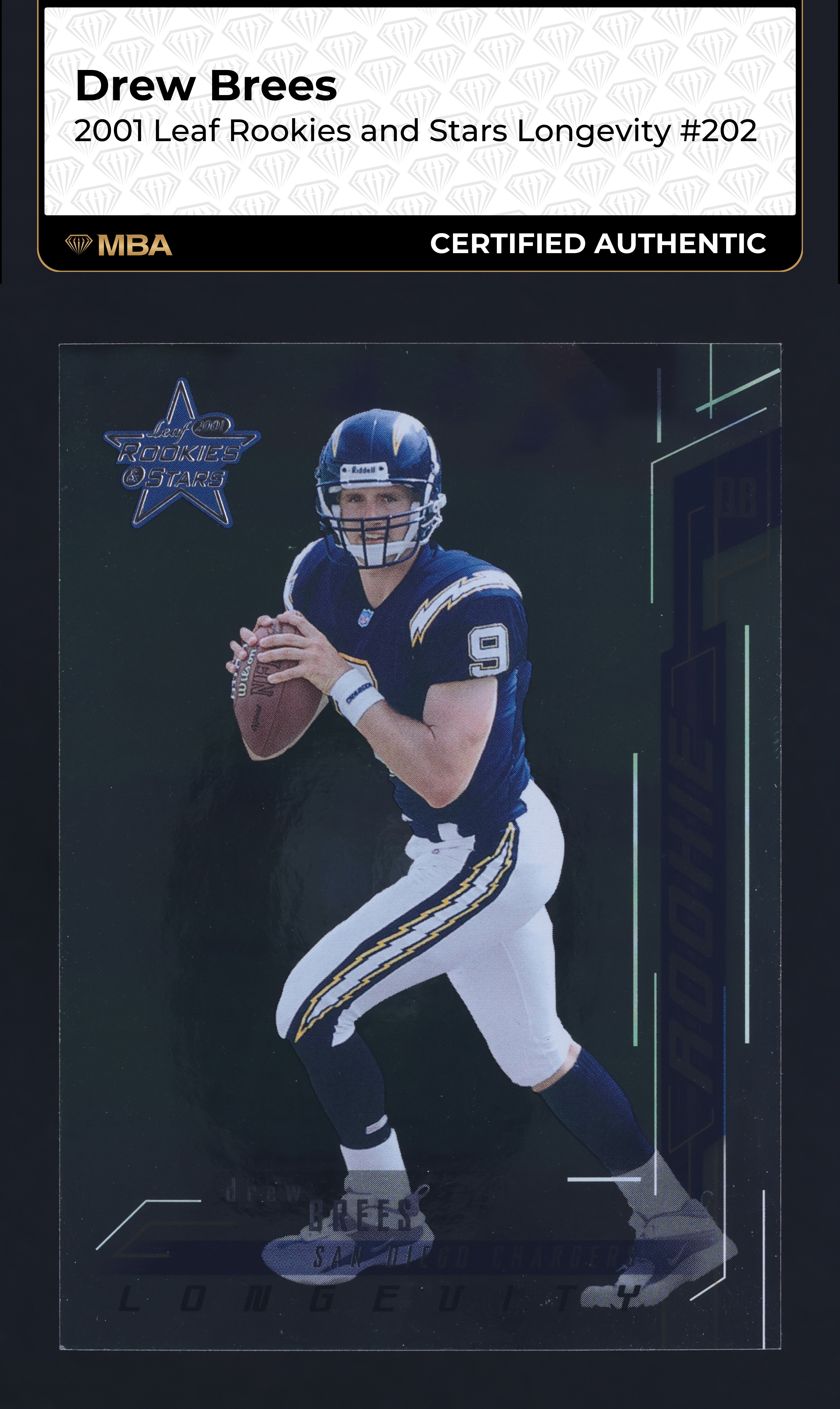 2001 Leaf R & S Longevity Drew Brees ROOKIE /25 #202 MBA AUTH