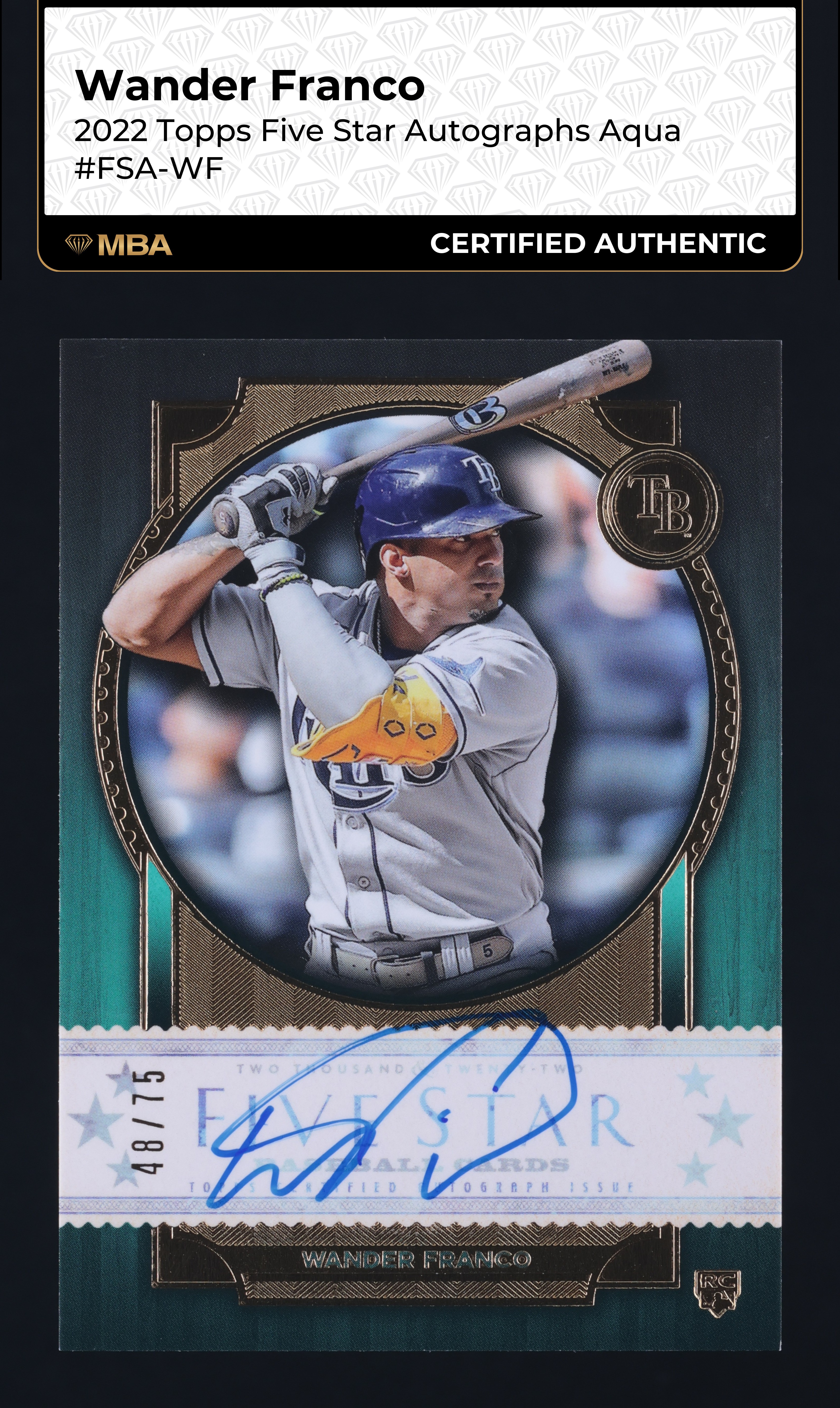 2022 Topps Five Star Aqua Wander Franco ROOKIE AUTO /75 #FSA-WF MBA AUTH