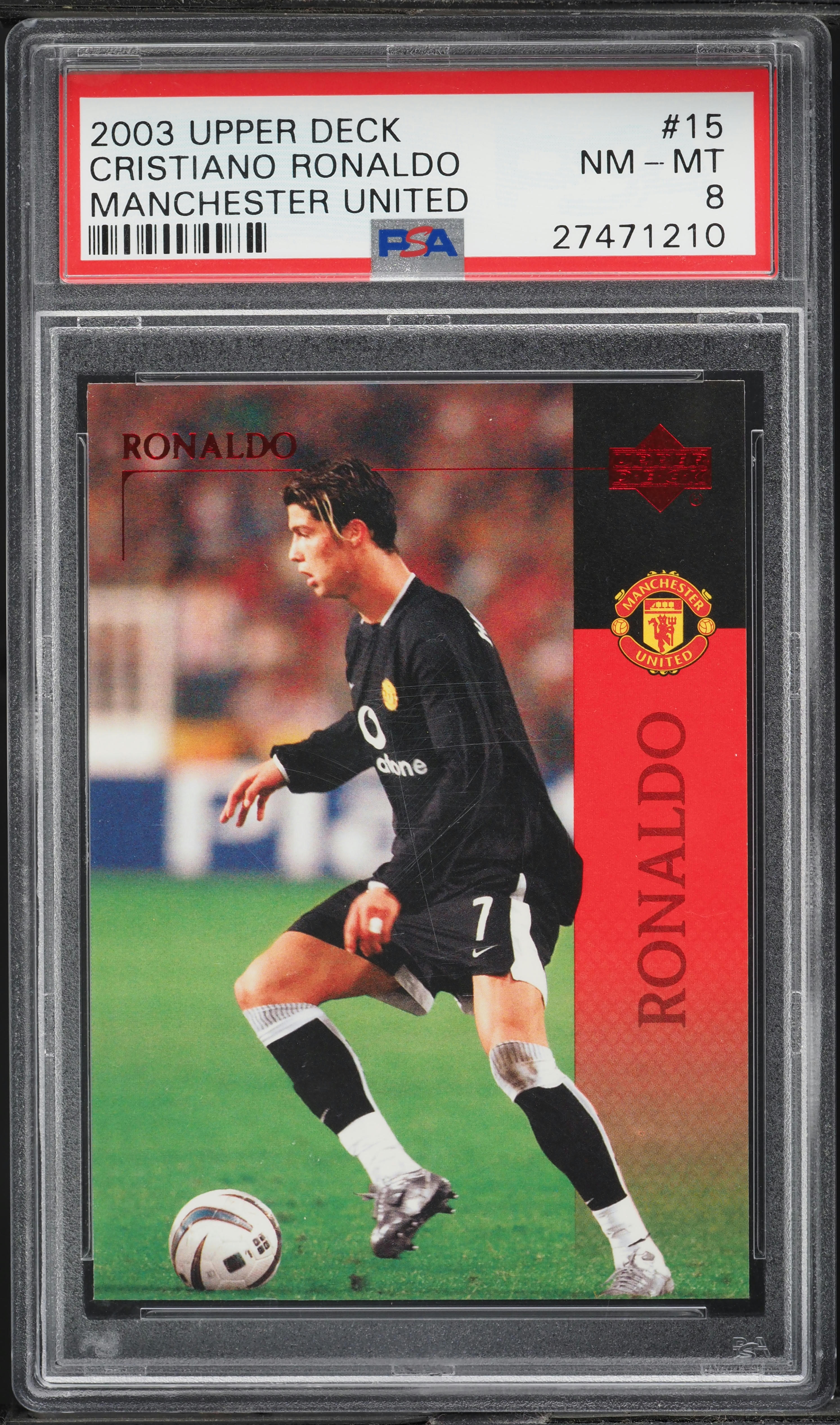 2003 Upper Deck Manchester United Cristiano Ronaldo ROOKIE #15 PSA 8 NM-MT