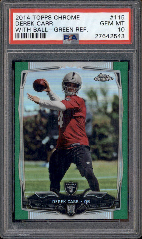 2014 Topps Chrome With Ball Green Refractor #115 Derek Carr RC PSA 10