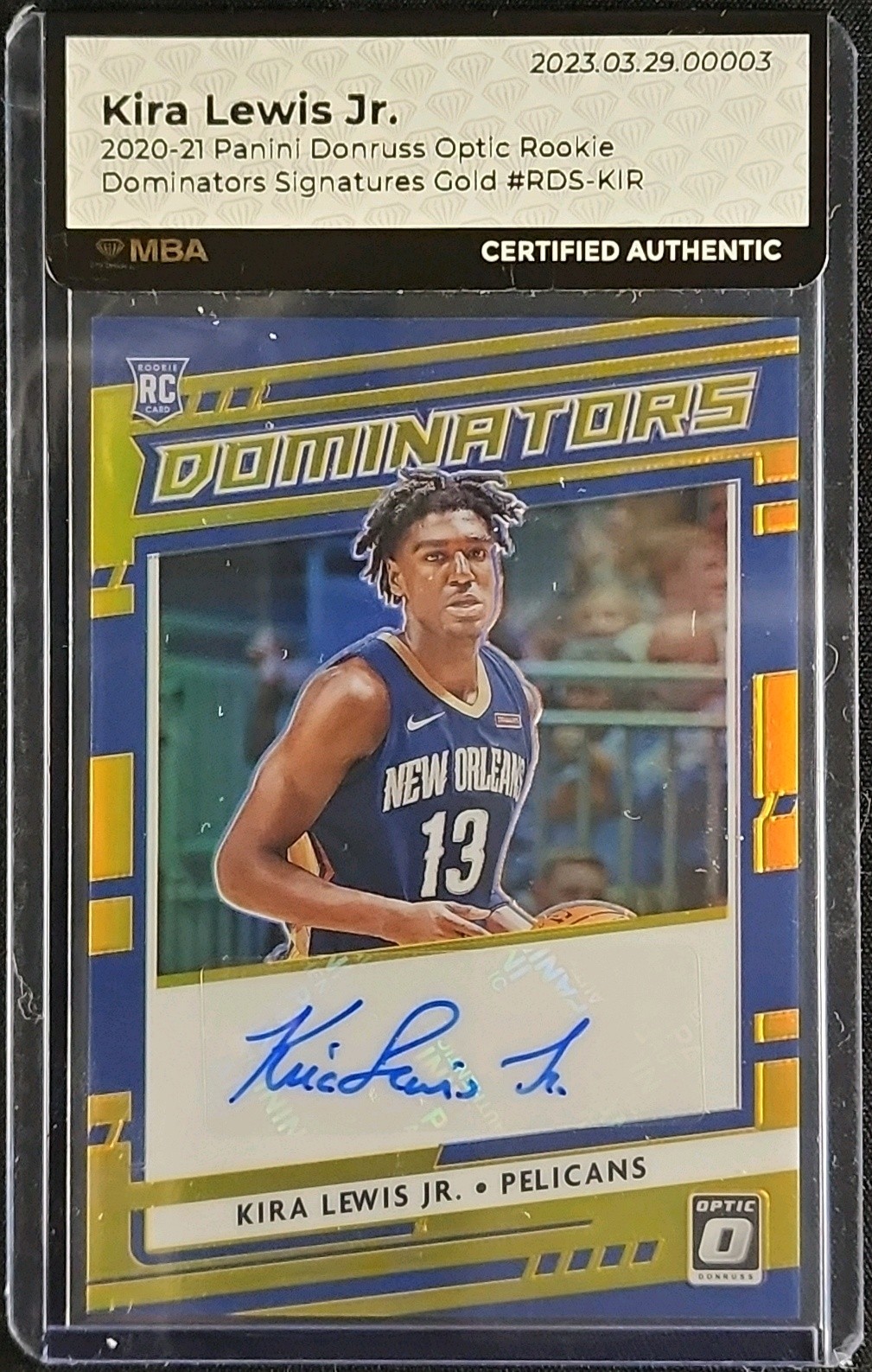 2020 Donruss Optic Dominators Gold Kira Lewis Jr. ROOKIE AUTO 10/10 MBA AUTH