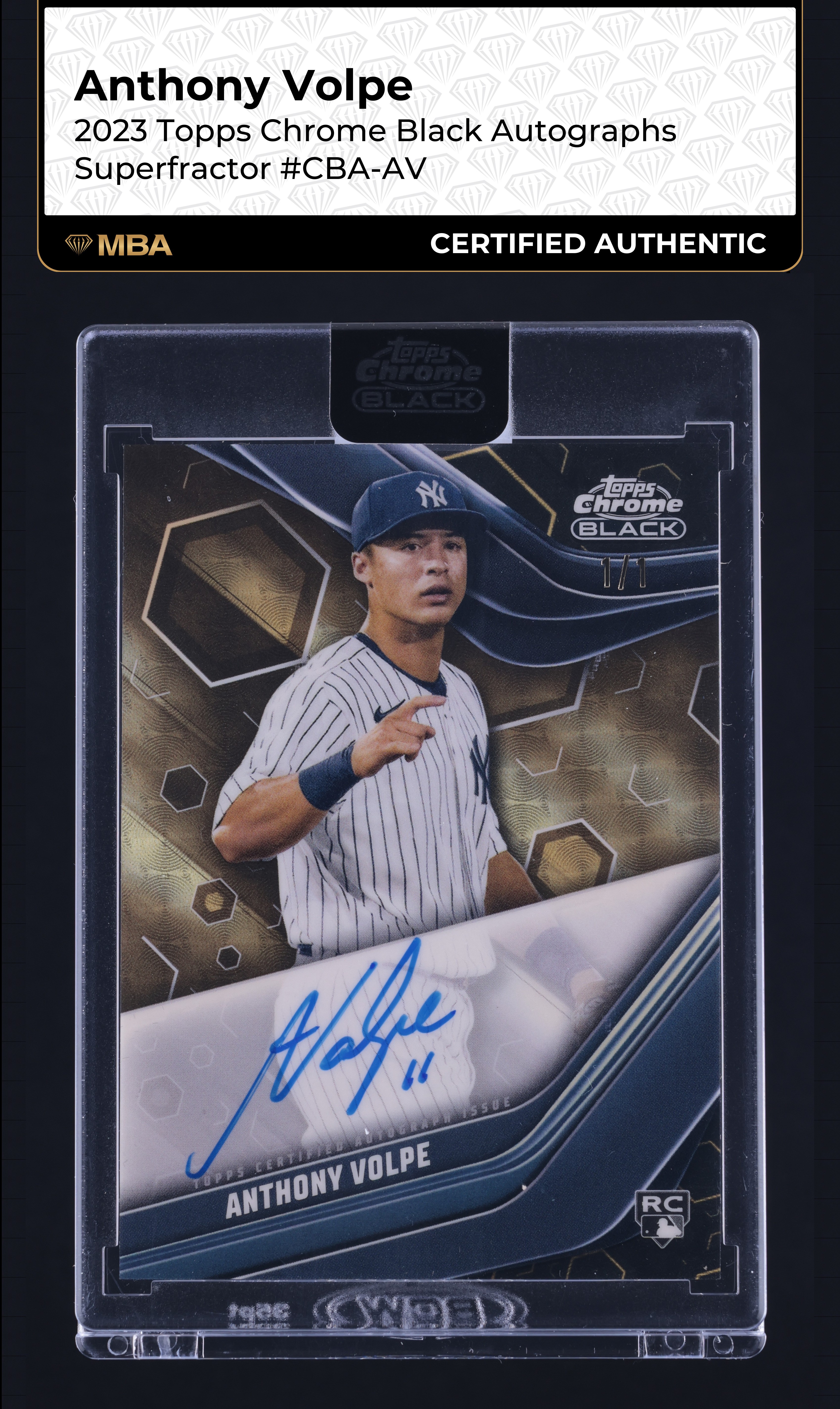 2023 Topps Chrome Black Superfractor Anthony Volpe ROOKIE AUTO 1/1 MBA AUTH