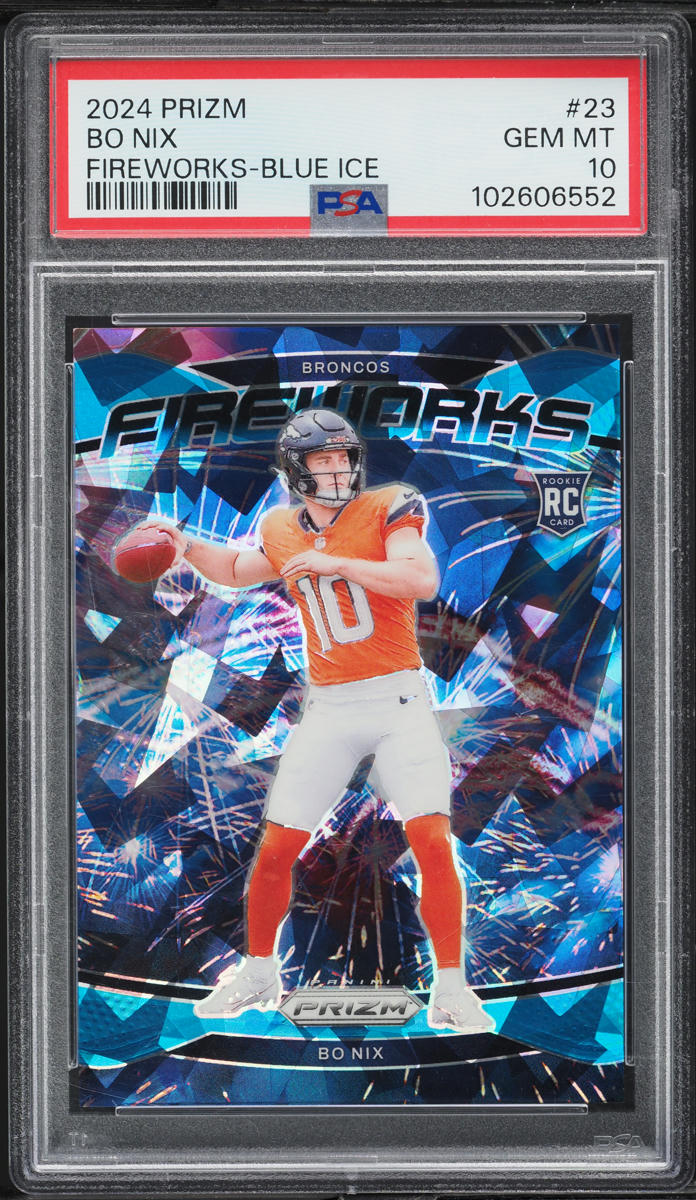 2024 Panini Prizm Fireworks Blue Ice Bo Nix ROOKIE /99 #23 PSA 10 GEM MINT