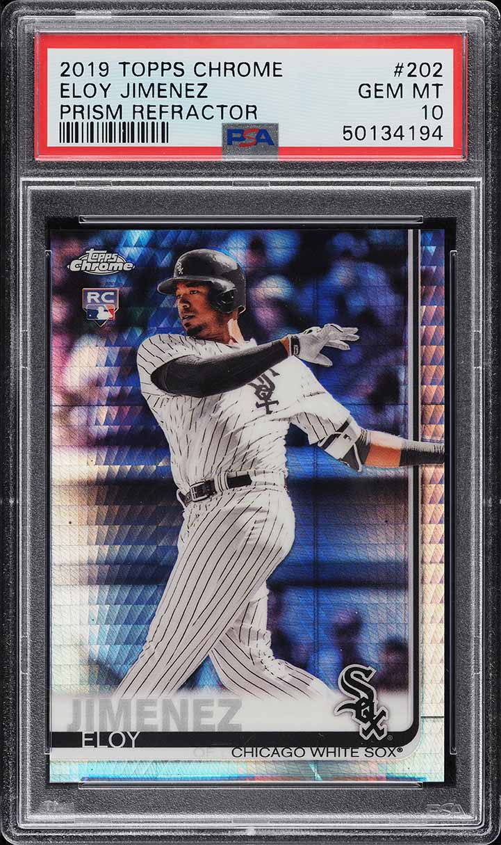 2019 Topps Chrome Prism Refractor Eloy Jimenez ROOKIE #202 PSA 10 GEM MINT
