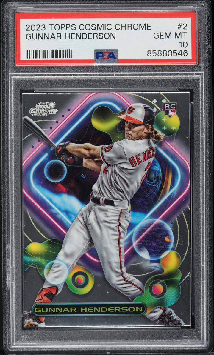 2023 Topps Chrome Cosmic Gunnar Henderson ROOKIE #2 PSA 10 GEM MINT