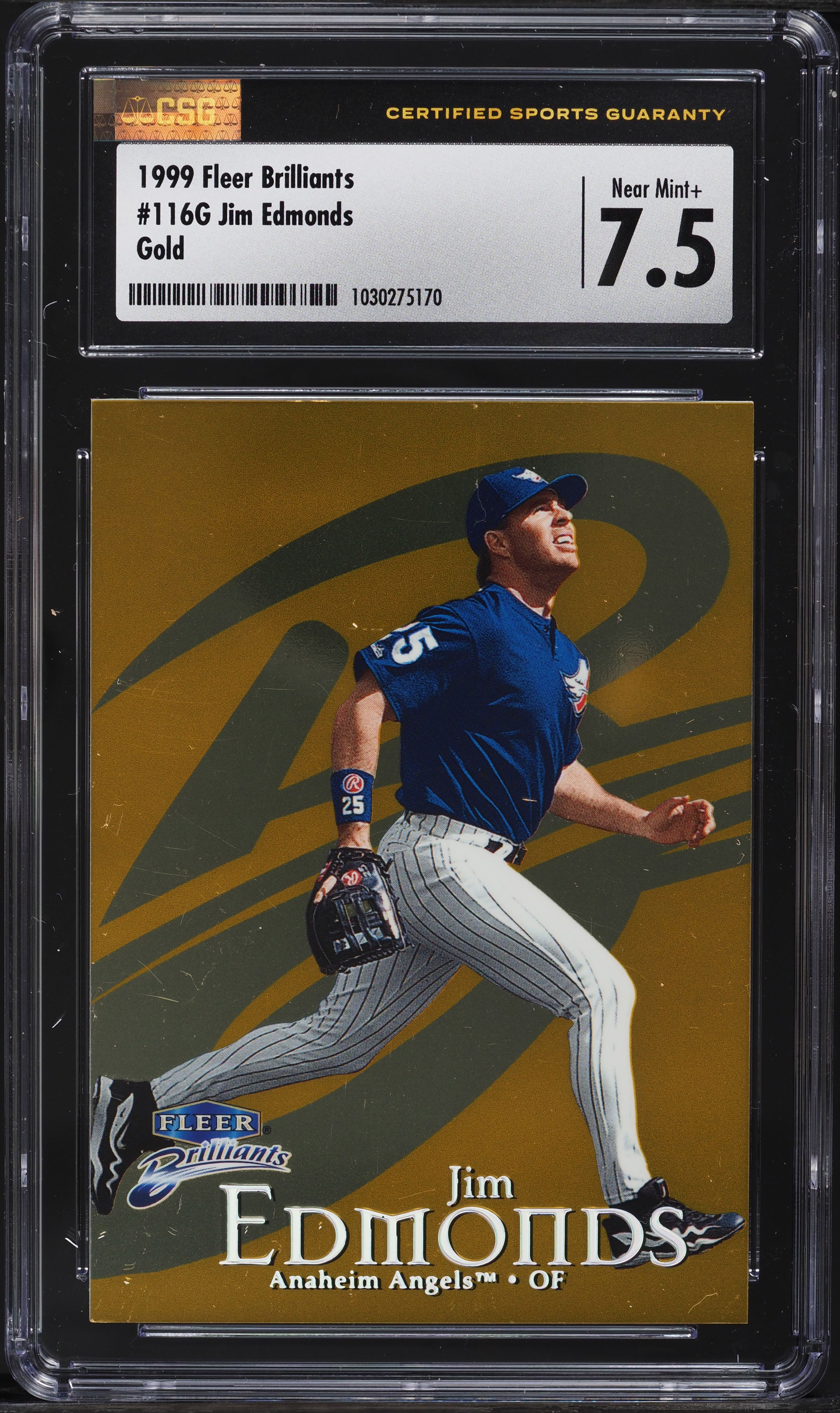 1999 Fleer Brilliants Gold Jim Edmonds /99 #116G CSG 7.5 NRMT+