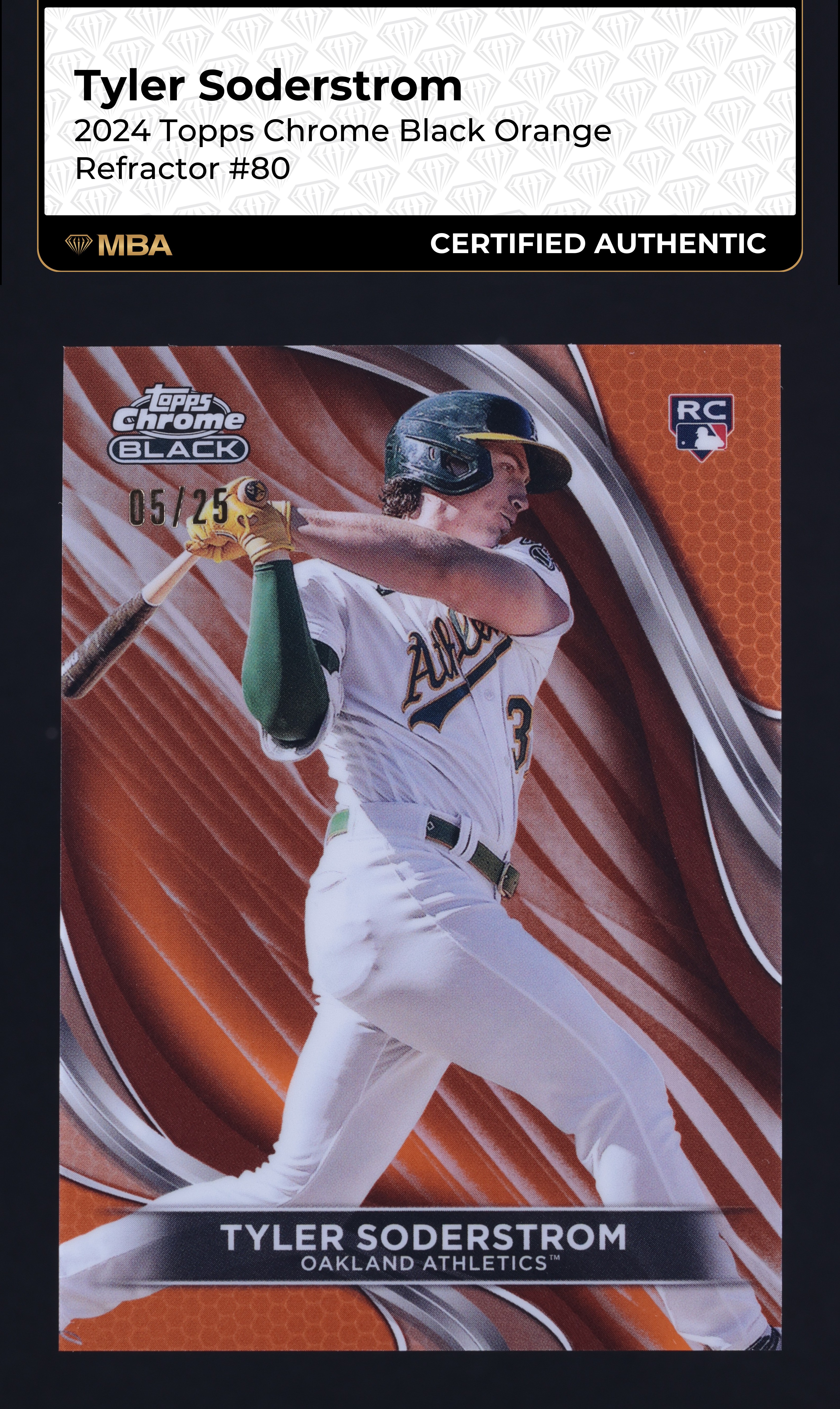 2024 Topps Chrome Black Orange Refractor Tyler Soderstrom RC /25 #80 MBA AUTH