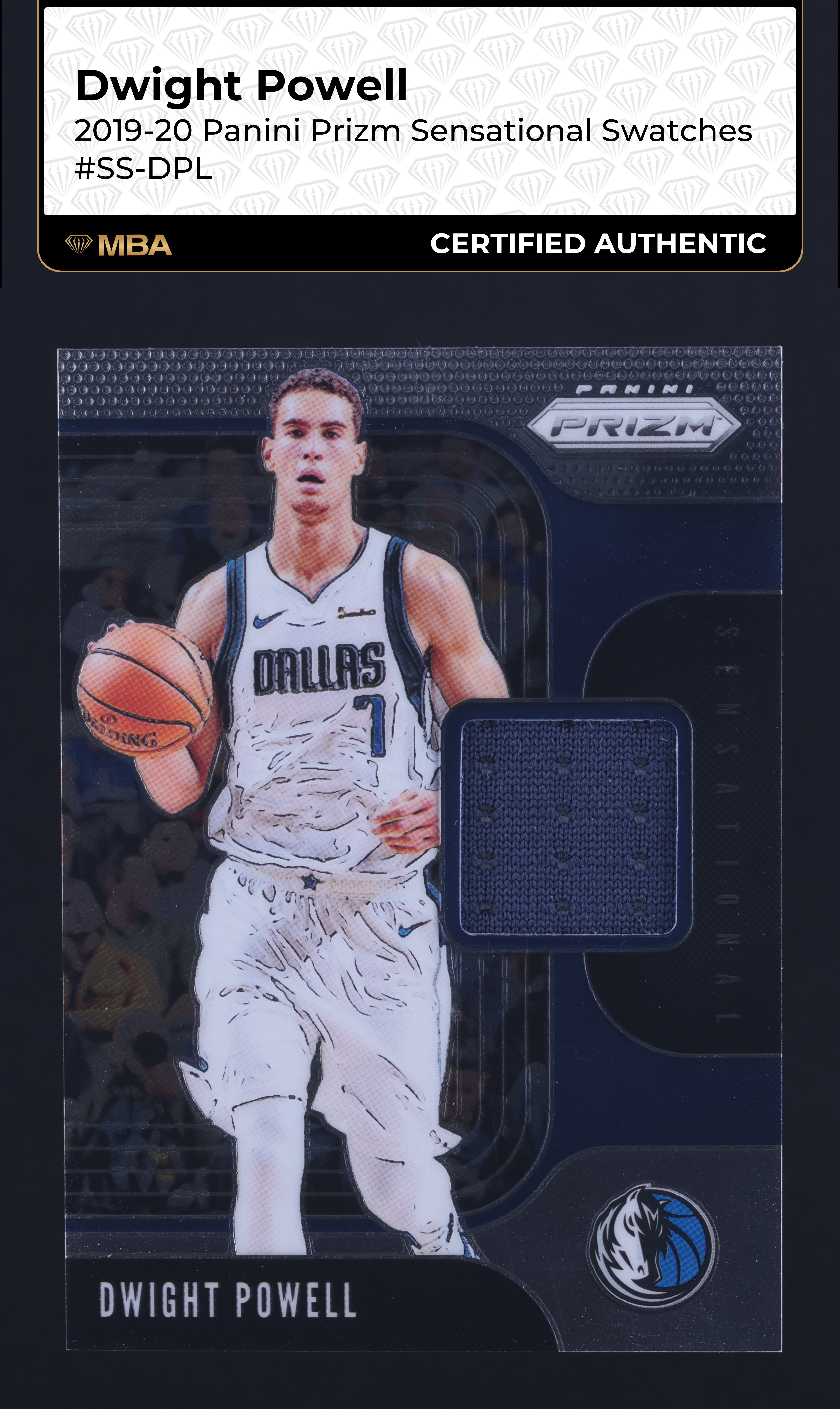2019 Panini Prizm Sensational Swatches Dwight Powell PATCH #SS-DPL MBA AUTH