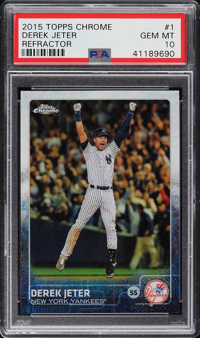 2015 Topps Chrome Refractor Derek Jeter #1 PSA 10 GEM MINT