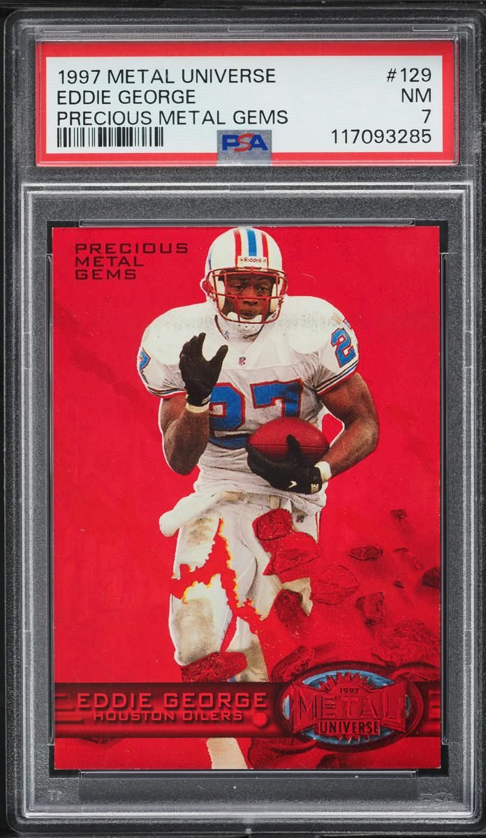 1997 Metal Universe Precious Metal Gems PMG Red Eddie George /150 #129 PSA 7