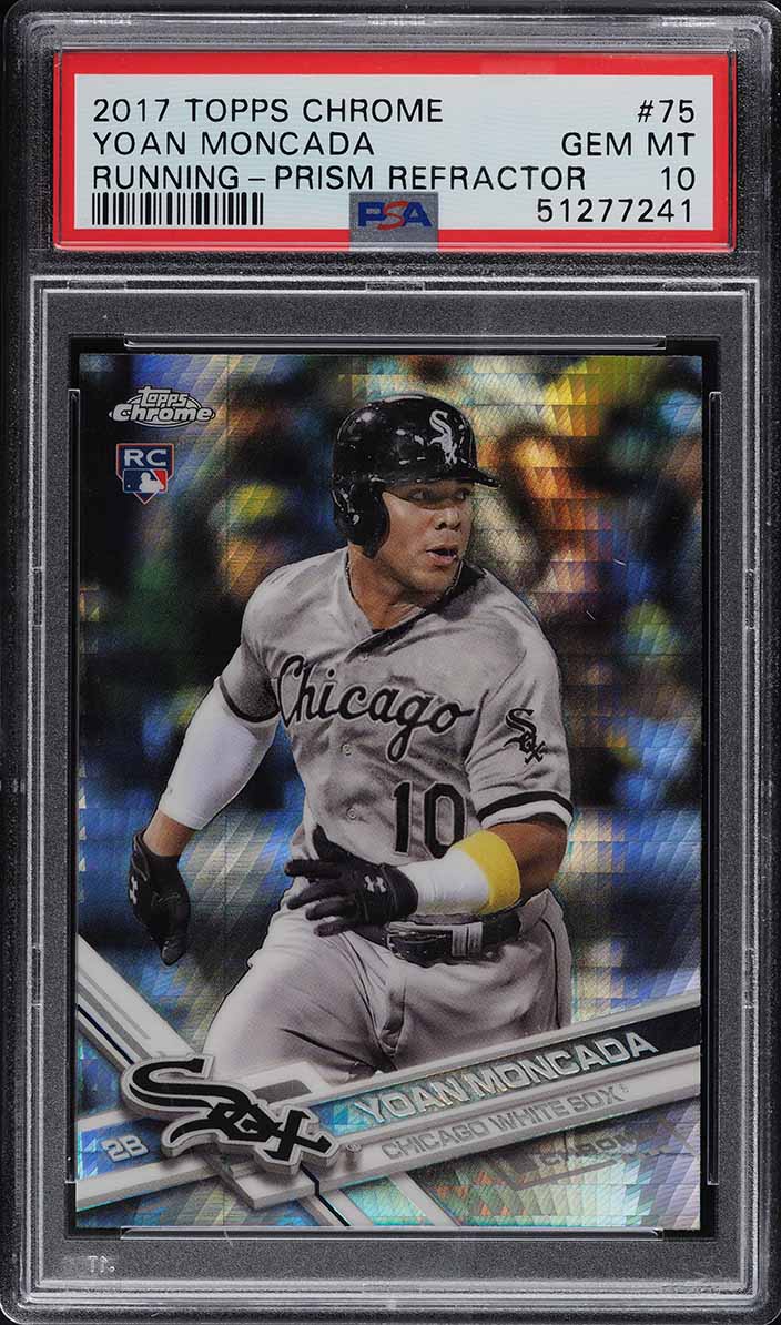 2017 Topps Chrome Prism Refractor Yoan Moncada ROOKIE #75 PSA 10 GEM MINT