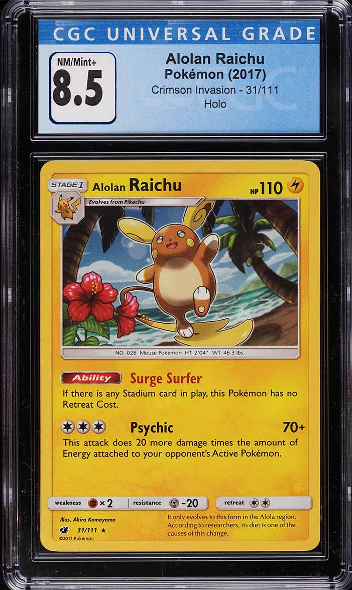 2017 Pokemon Sun & Moon Crimson Invasion Holo Alolan Raichu #31 CGC 8.5 NM-MT+
