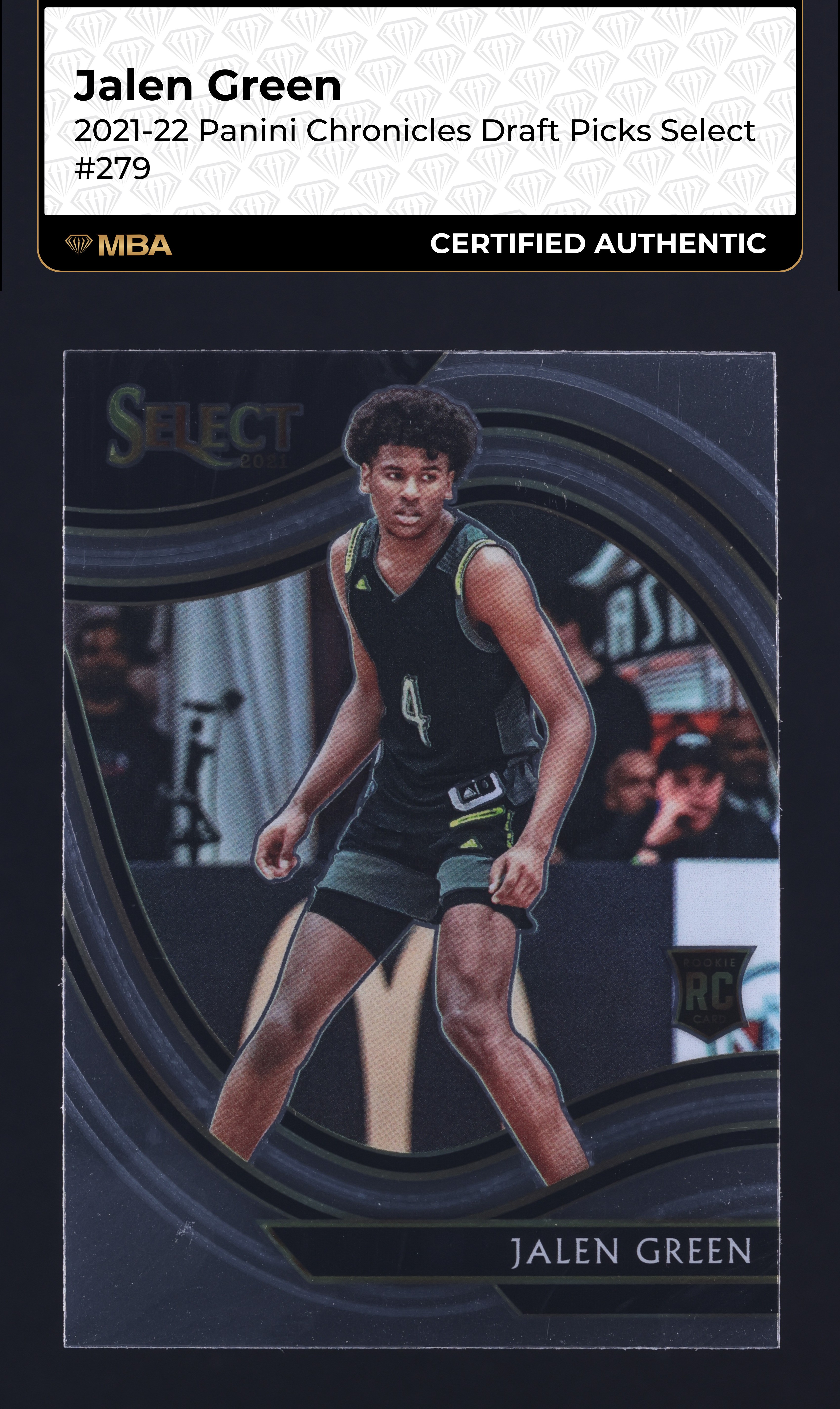 2021 Panini Chronicles Draft Picks Select Jalen Green ROOKIE #279 MBA AUTH