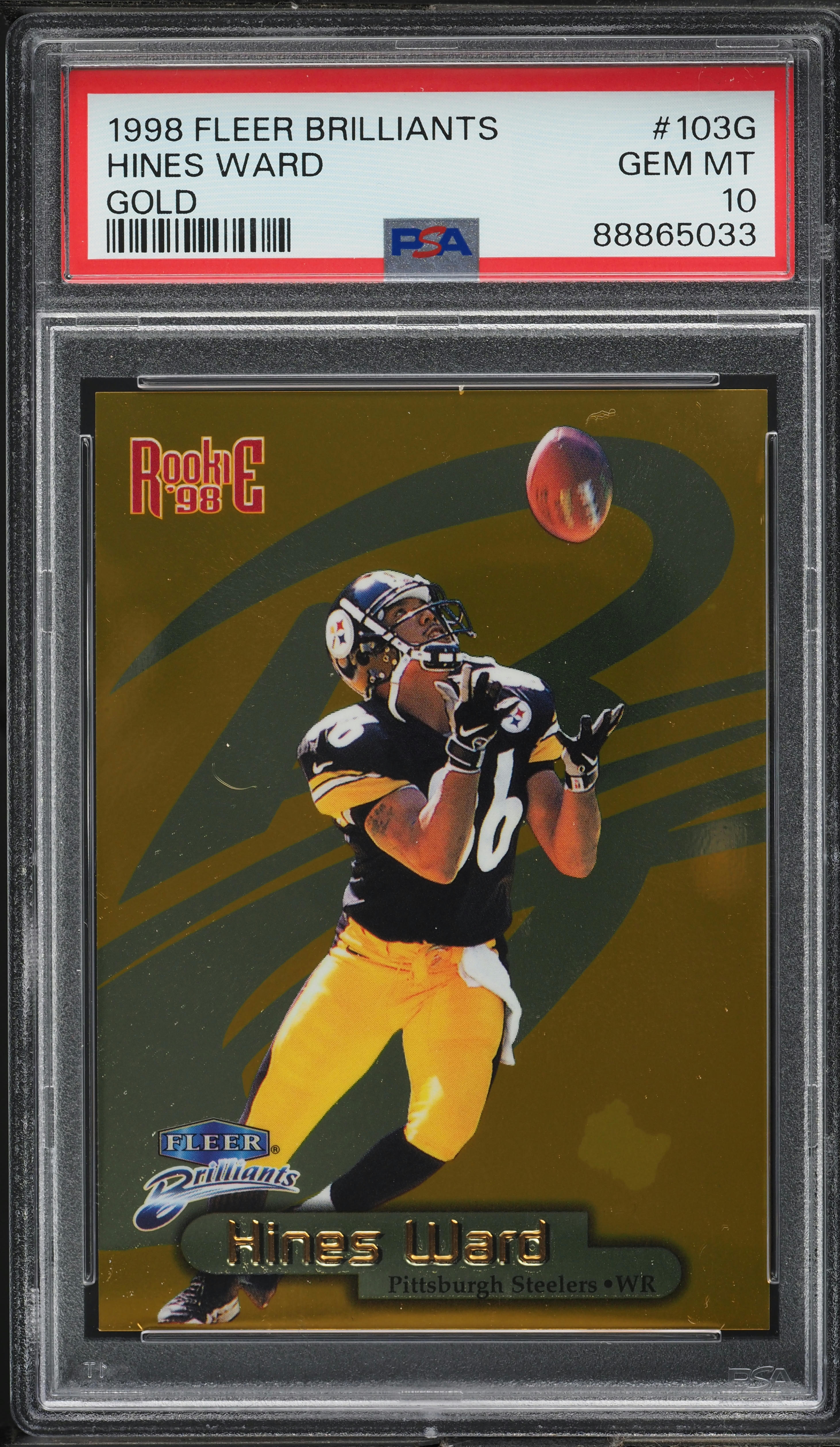 1998 Fleer Brilliants Gold Hines Ward ROOKIE /99 #103G PSA 10 GEM MINT