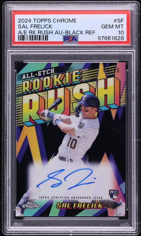 2024 Topps Chrome Chrome All Etch Rush Black Ref. Sal Frelick RC AUTO /10 PSA 10