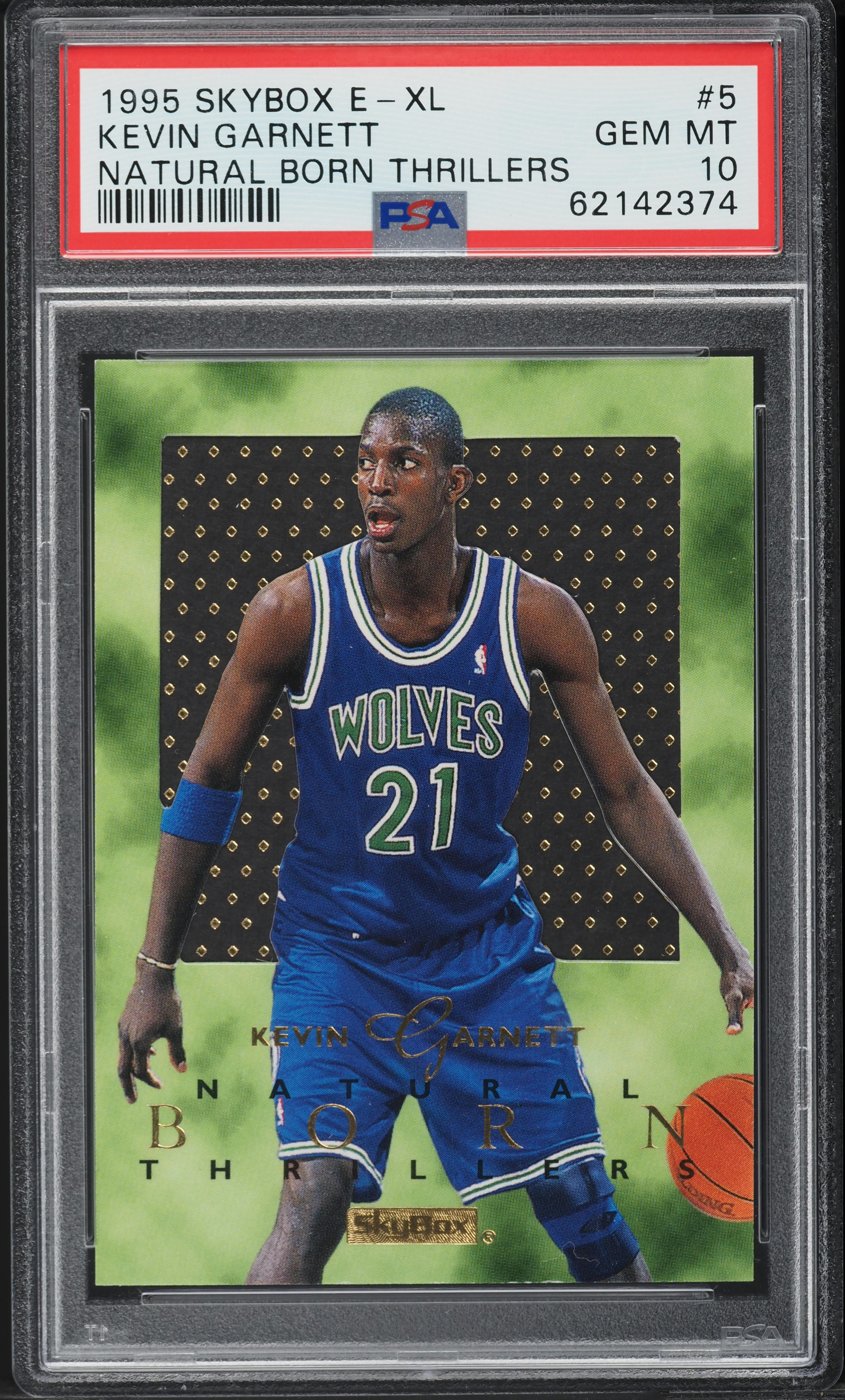 1995 Skybox E-XL Natural Born Thrillers Kevin Garnett ROOKIE #5 PSA 10 GEM MINT