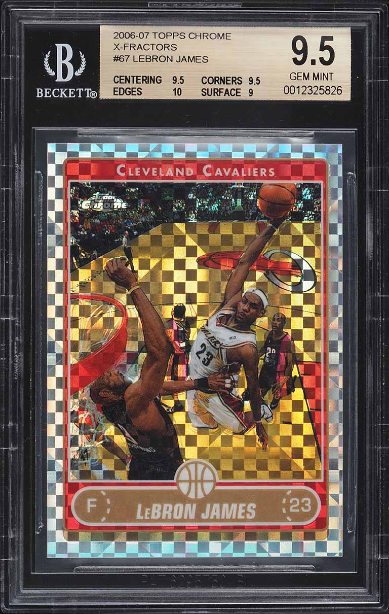 2006 Topps Chrome Xfractor LeBron James /10 #67 BGS 9.5 GEM MINT