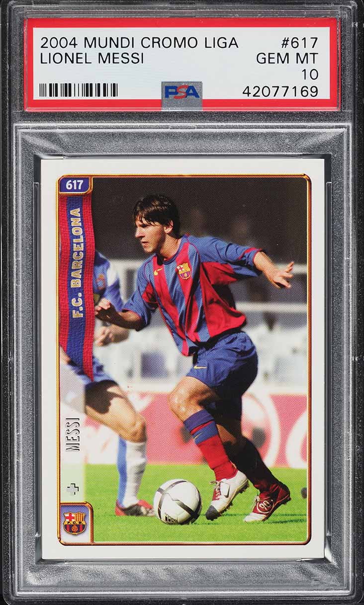 2004 Mundi Cromo Liga Lionel Messi ROOKIE #617 PSA 10 GEM MINT