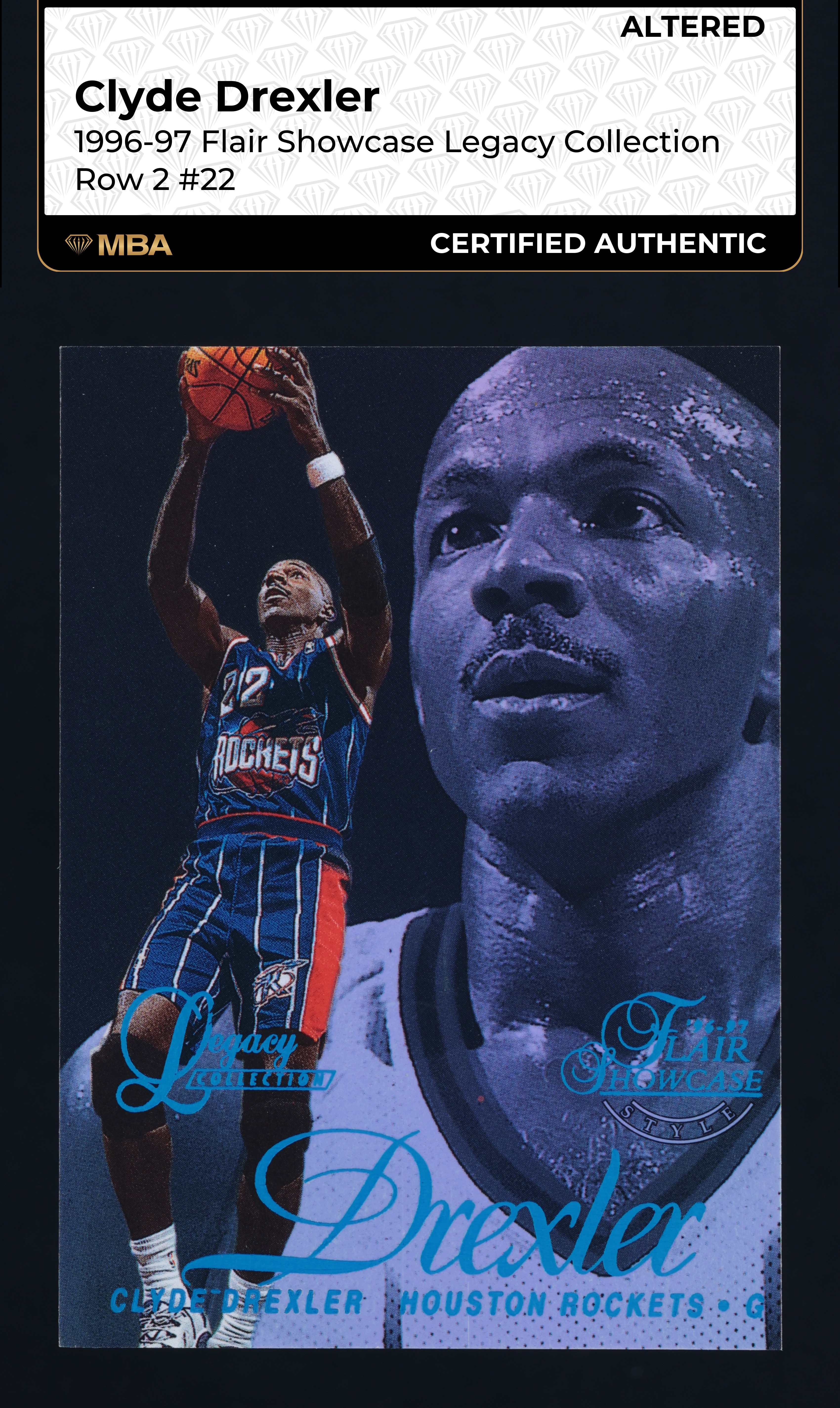 1996 Flair Showcase Legacy Collection Row 2 Clyde Drexler /150 MBA AUTH, Altered