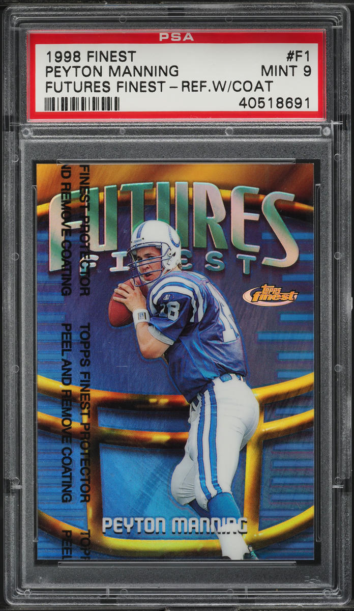 1998 Finest Futures Refractor W/ Coating Peyton Manning ROOKIE /75 #F1 PSA 9