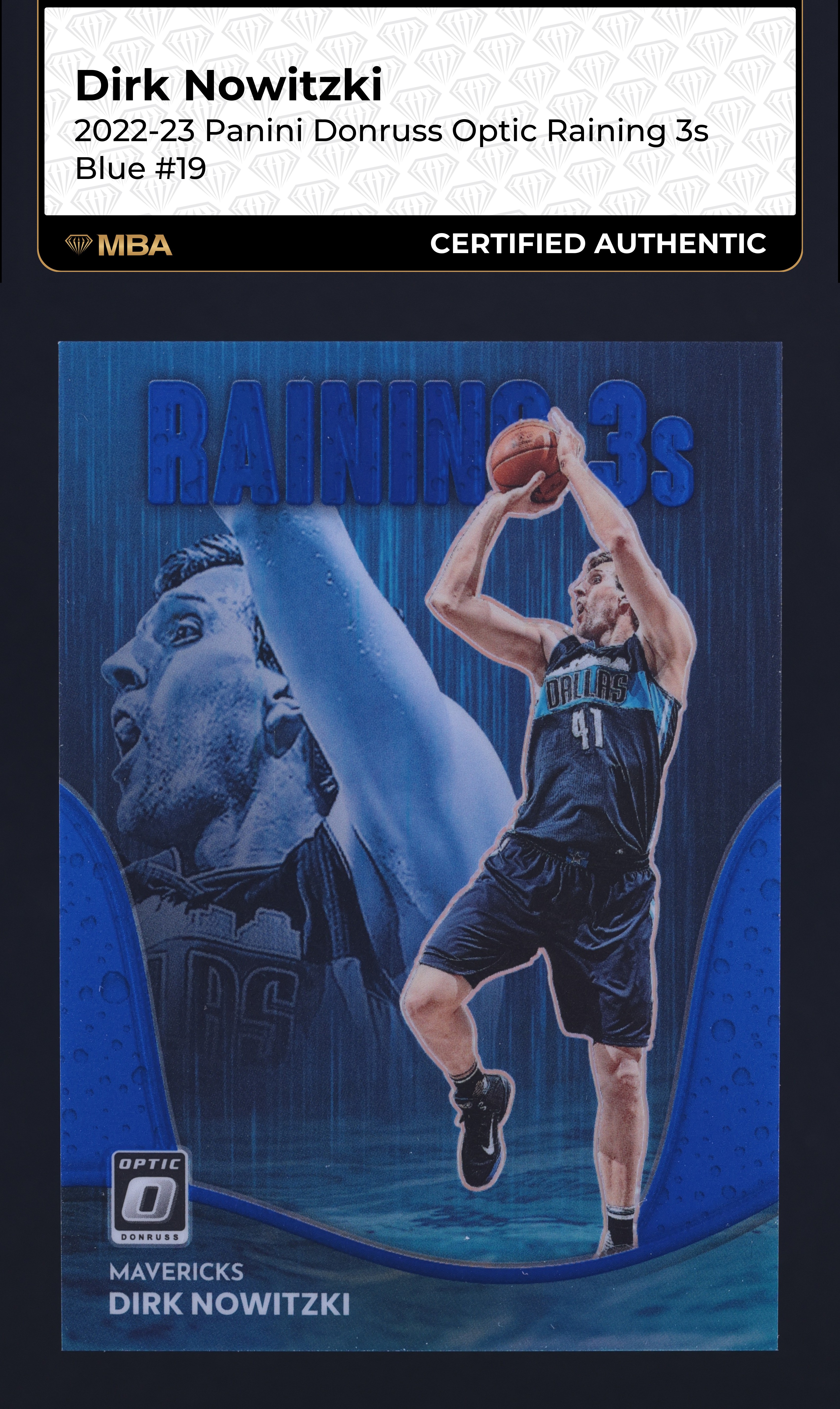 2022 Donruss Optic Raining 3s Blue Dirk Nowitzki /49 #19 MBA AUTH