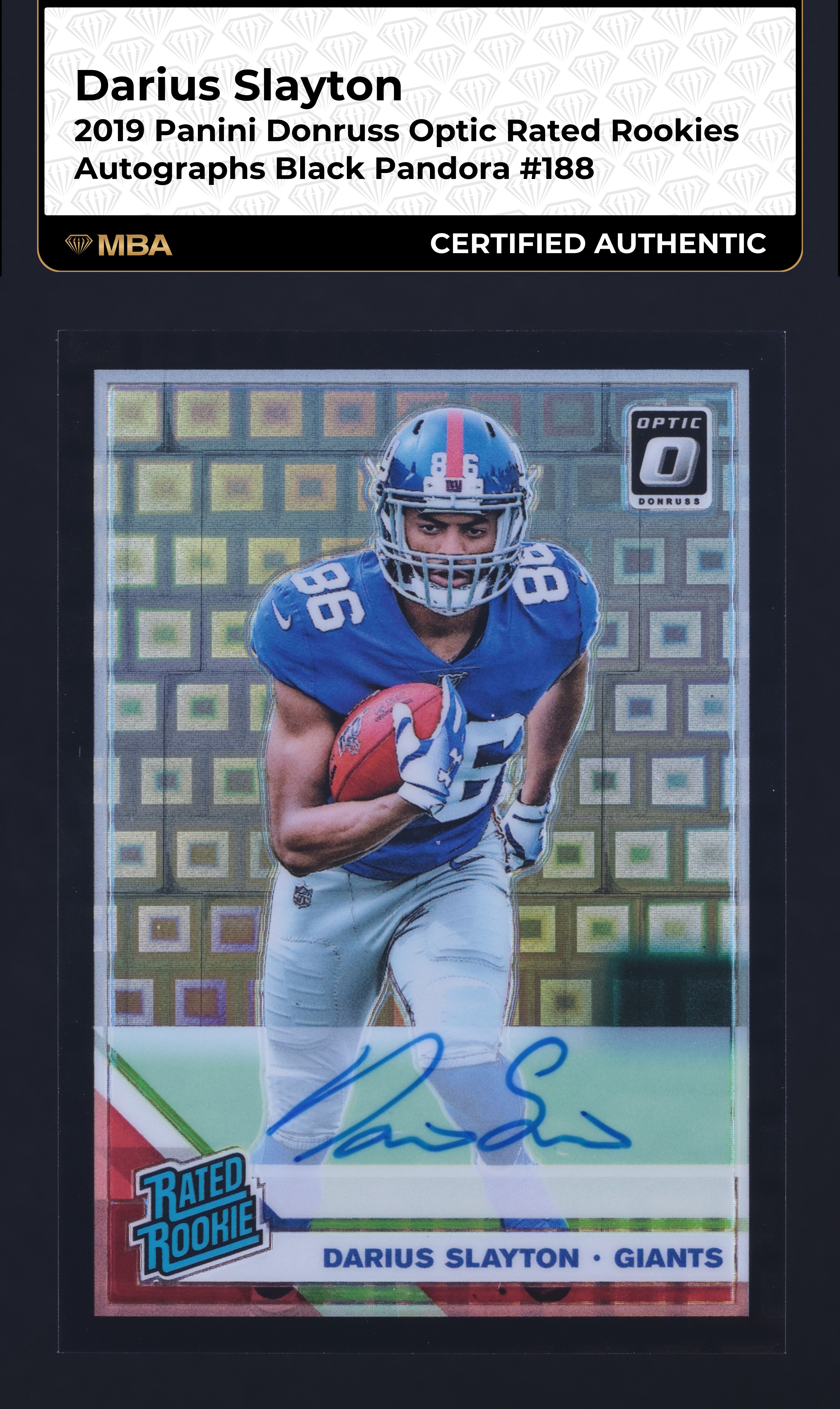 2019 Donruss Optic Black Pandora Darius Slayton ROOKIE AUTO /25 #188 MBA AUTH
