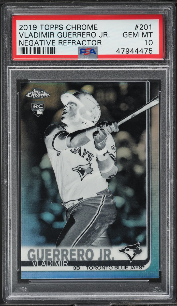 2019 Topps Chrome Negative Refractor Vladimir Guerrero Jr. ROOKIE #201 PSA 10