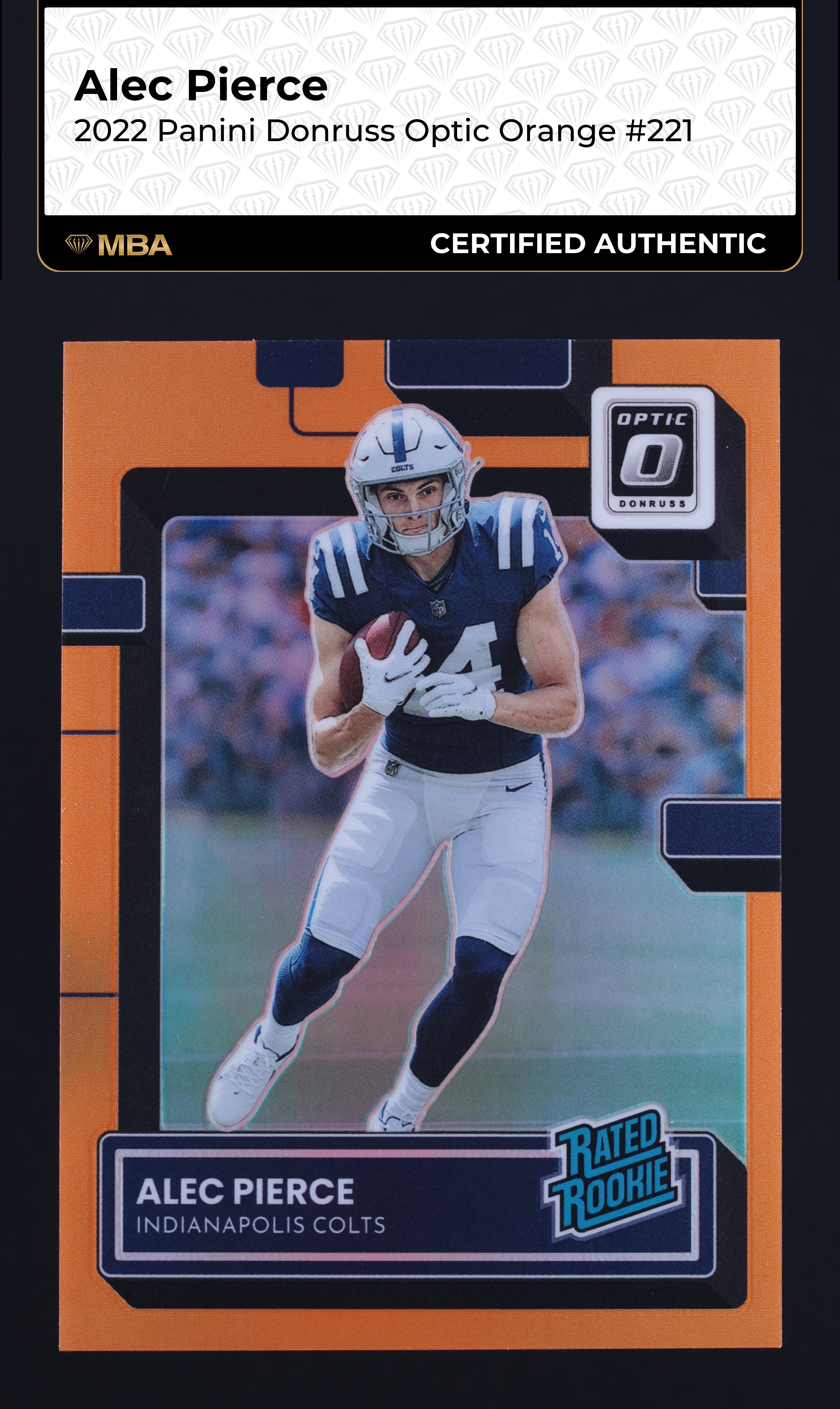 2022 Donruss Optic Orange Alec Pierce ROOKIE 1/199 #221 MBA AUTH