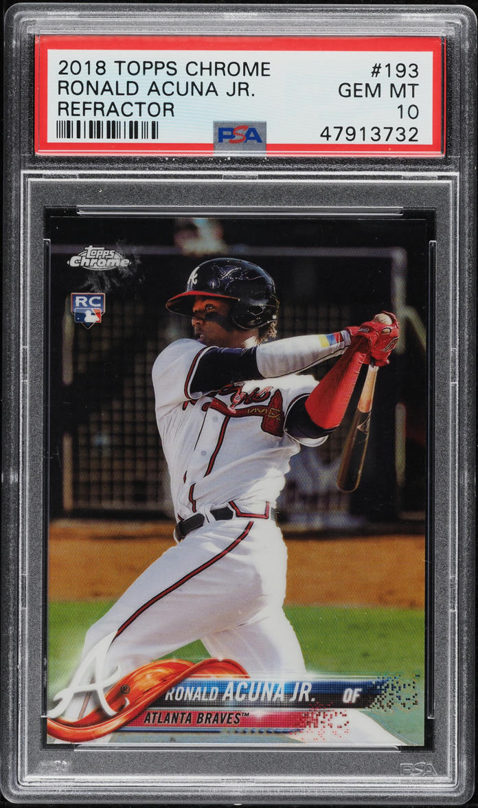 2018 Topps Chrome Refractor Ronald Acuna Jr. ROOKIE #193 PSA 10 GEM MINT
