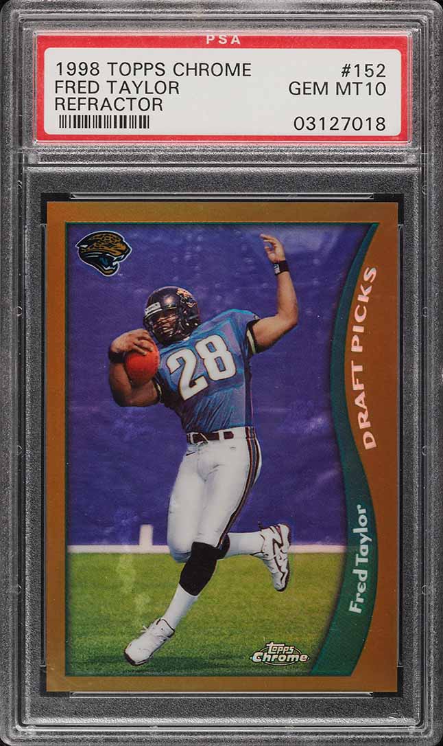 1998 Topps Chrome Refractor Fred Taylor ROOKIE #152 PSA 10 GEM MINT
