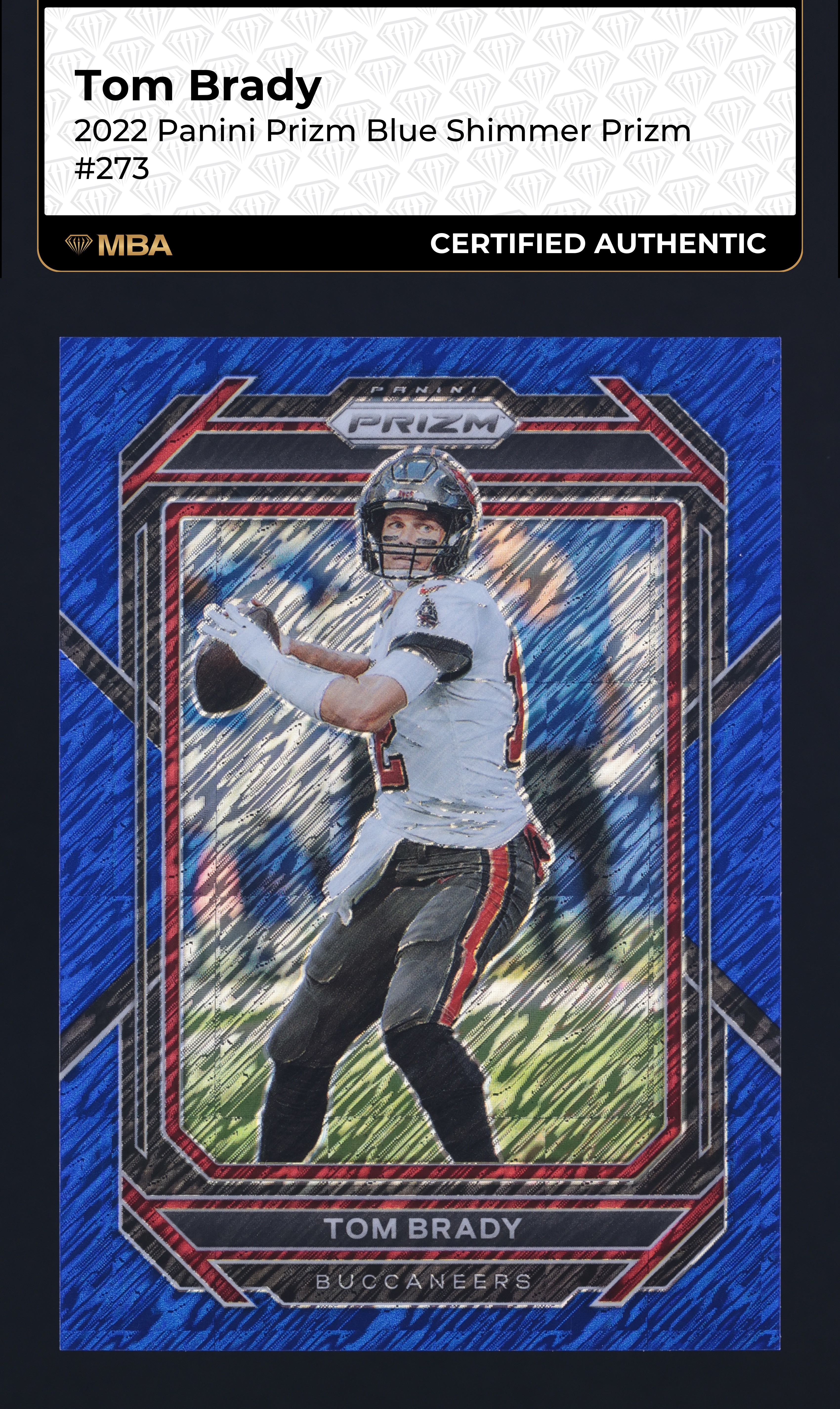2022 Panini Prizm Blue Shimmer Tom Brady /25 #273 MBA AUTH