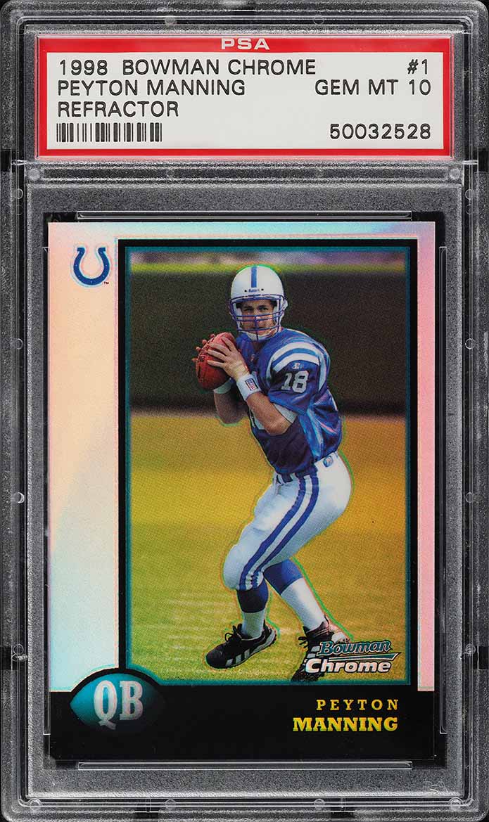 1998 Bowman Chrome Refractor Peyton Manning ROOKIE #1 PSA 10 GEM MINT