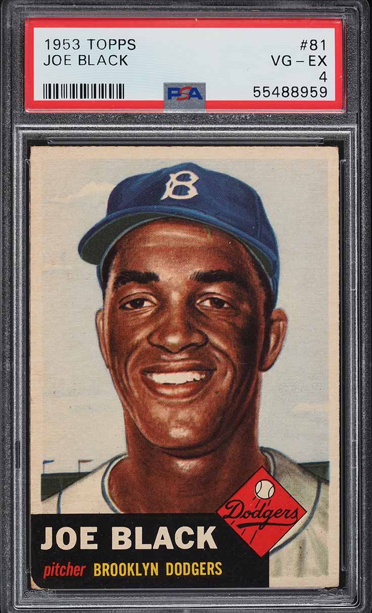1953 Topps Joe Black SHORT PRINT #81 PSA 4 VGEX