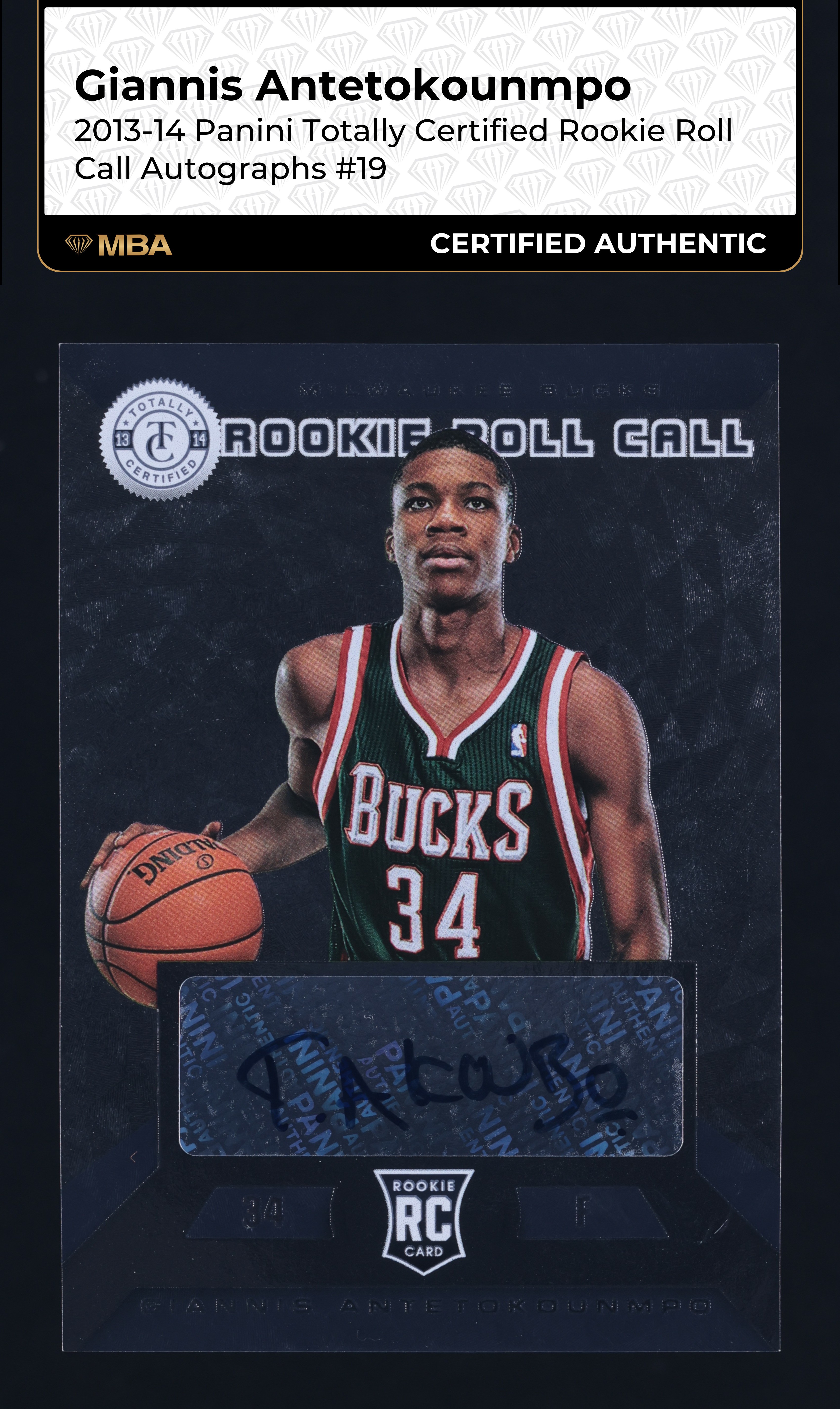 2013 Totally Certified Roll Call Giannis Antetokounmpo ROOKIE AUTO #19 MBA AUTH