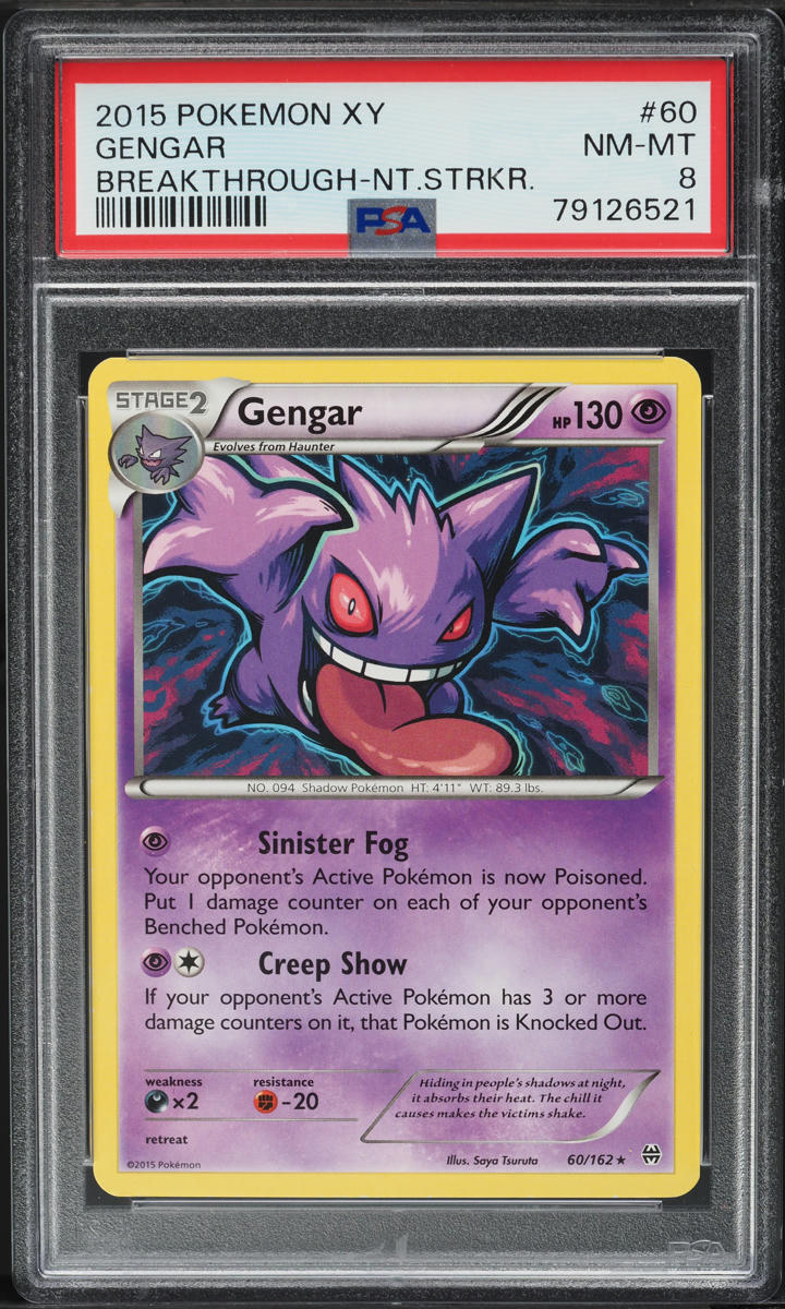 2015 Pokemon XY BREAKthrough Night Striker Gengar #60 PSA 8 NM-MT
