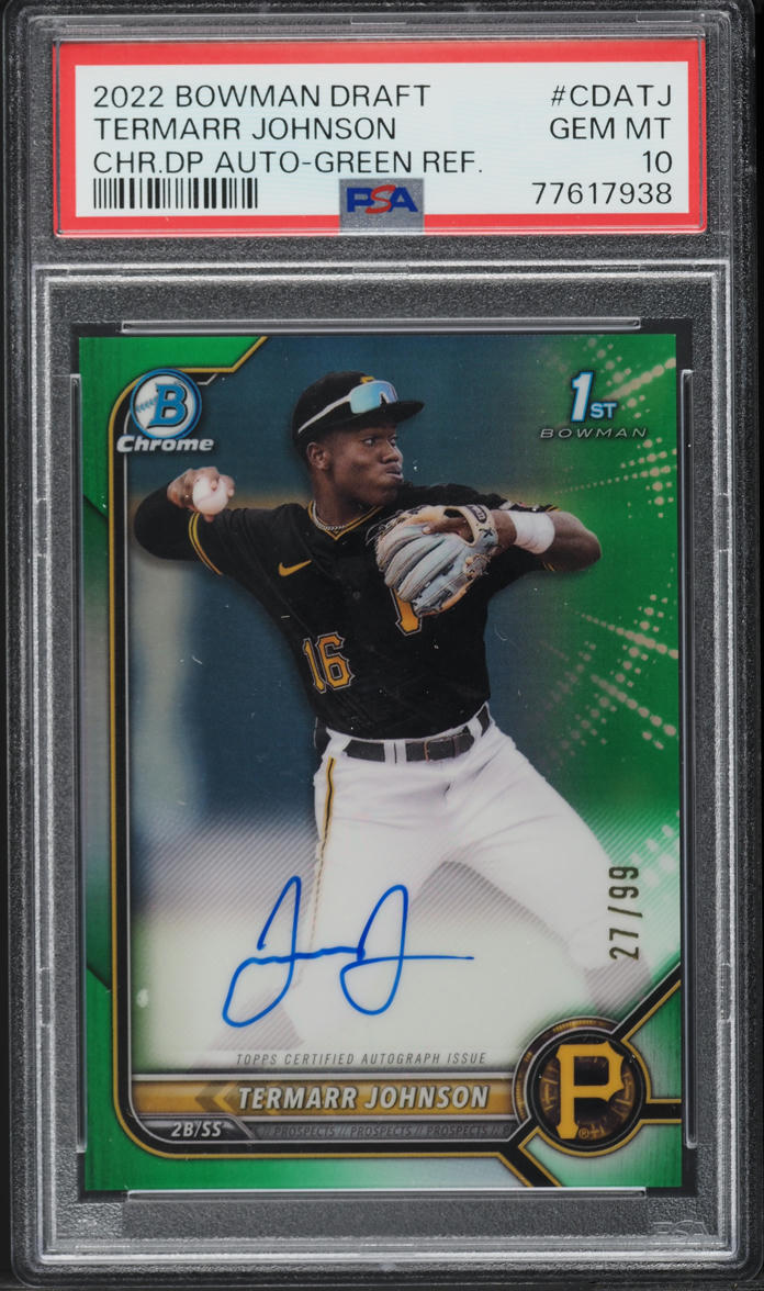 2022 Bowman Chrome Green Refractor Termarr Johnson AUTO /99 #CDATJ PSA 10 GEM