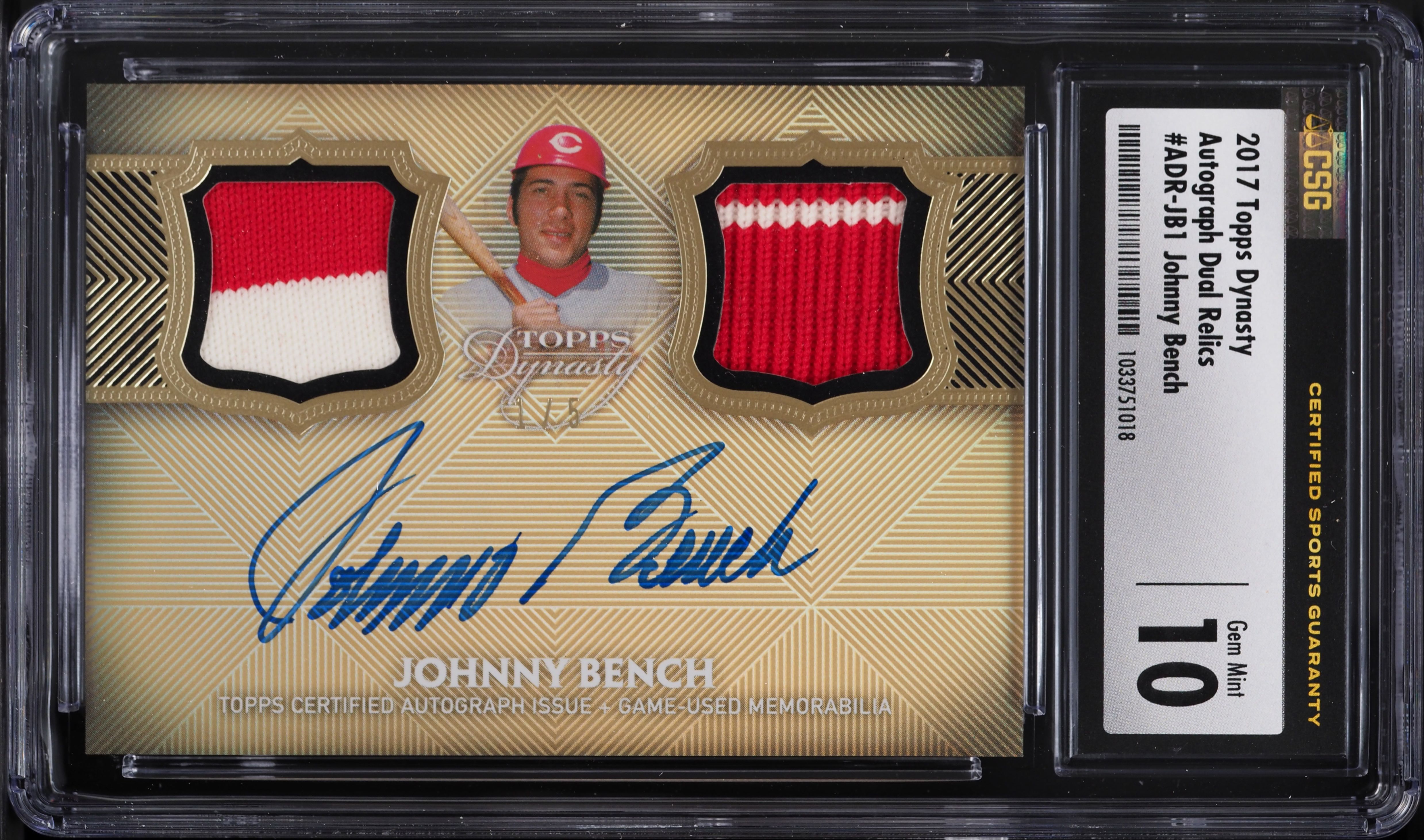 2017 Topps Dynasty Dual Relics Johnny Bench PATCH AUTO 1/5 #ADR-JB1 CSG 10 GEM