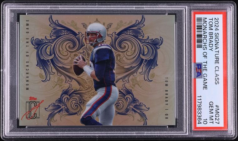 2024 Topps Signature Class Monarchs Of The Game Tom Brady #MG-27 PSA 10 GEM MINT
