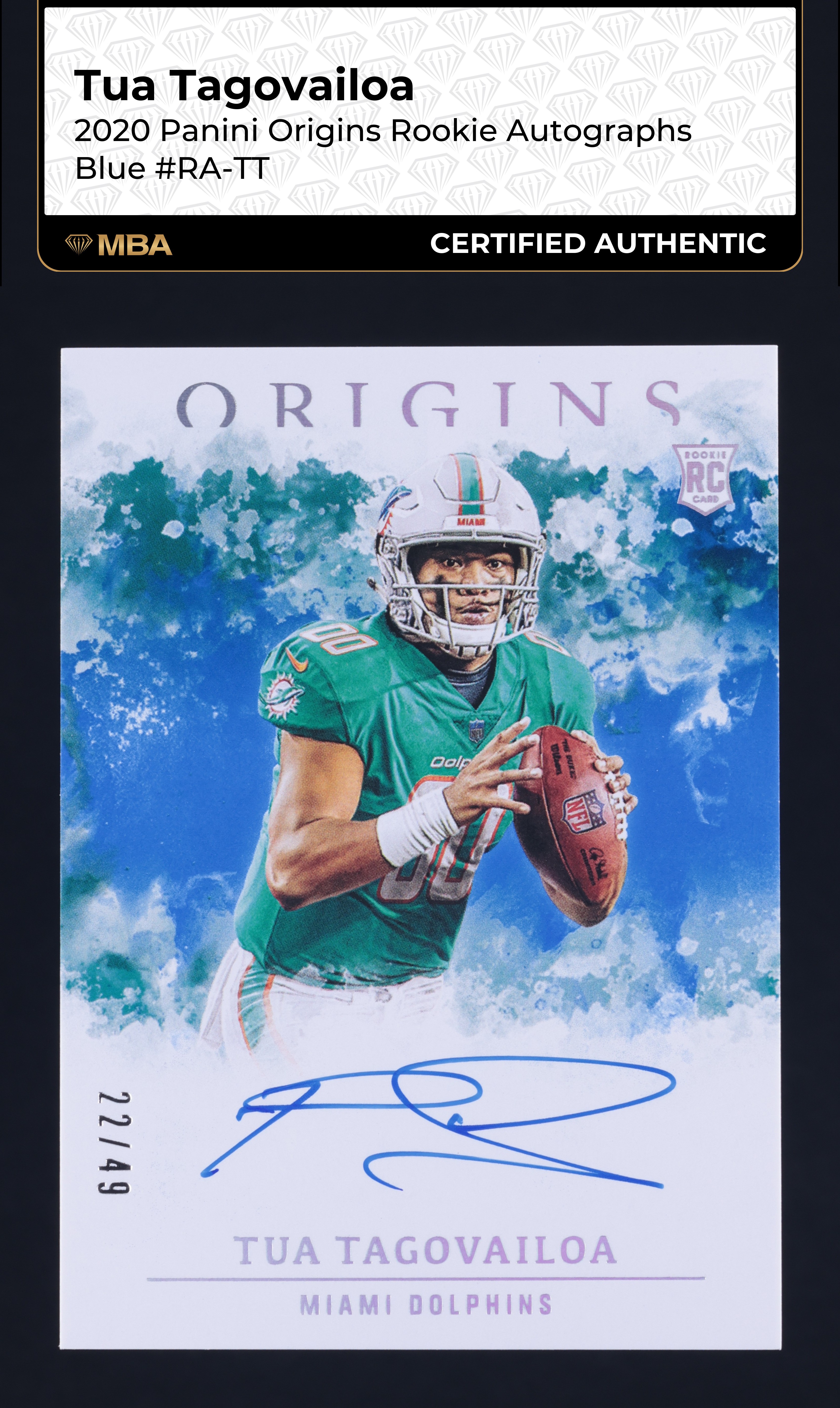 2020 Panini Origins Blue Tua Tagovailoa ROOKIE AUTO /49 #RA-TT MBA AUTH