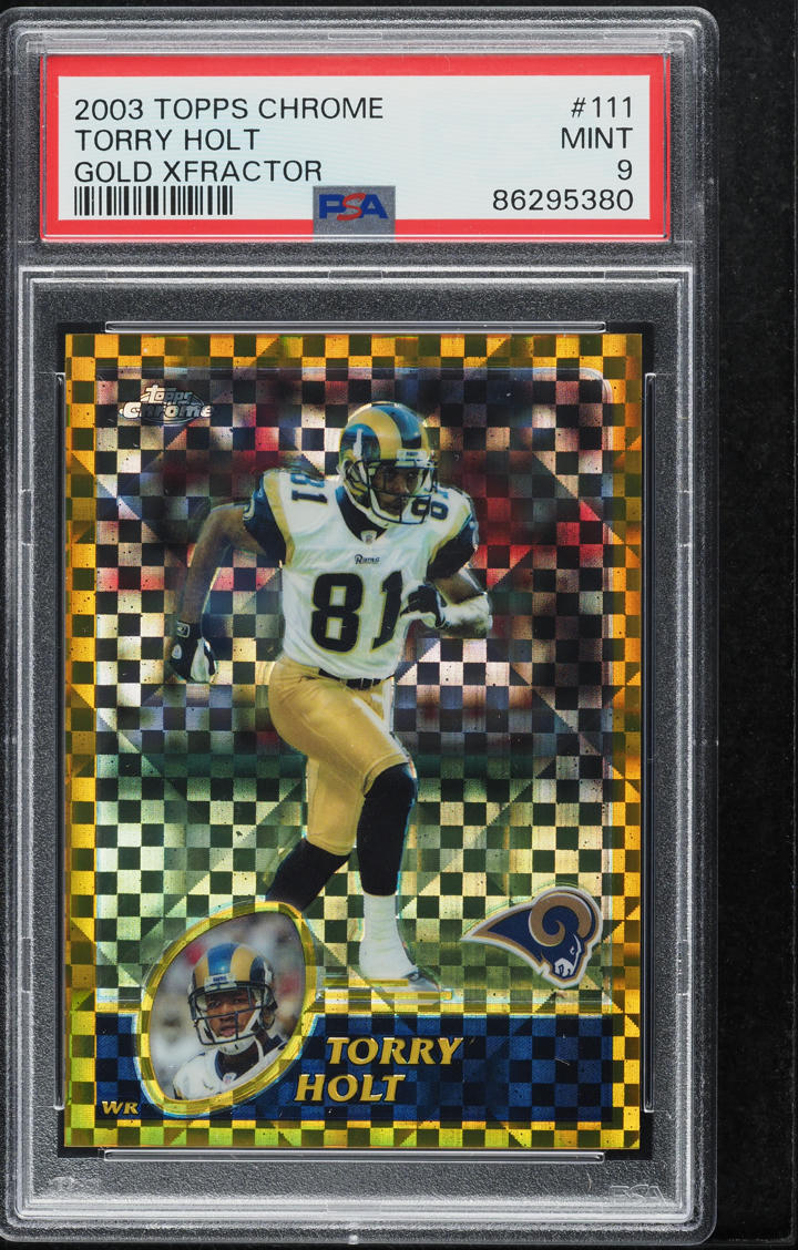 2003 Topps Chrome Gold Xfractor Torry Holt /101 #111 PSA 9 MINT